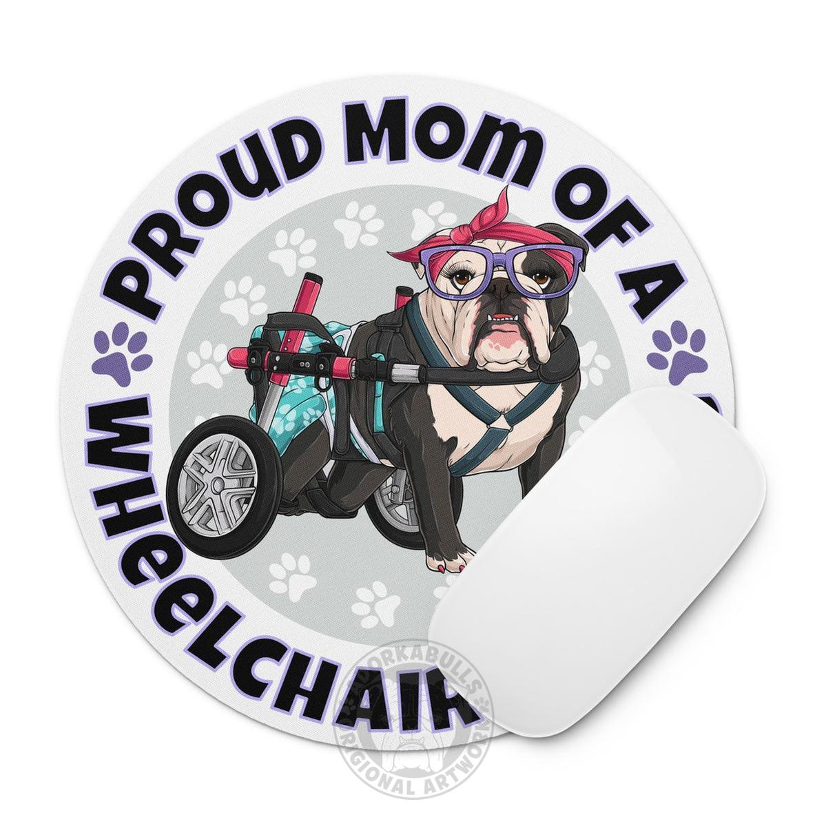 "Proud Mom of a Wheelchair Bulldog" Female Bulldog Mouse Pad | Black & White Colored