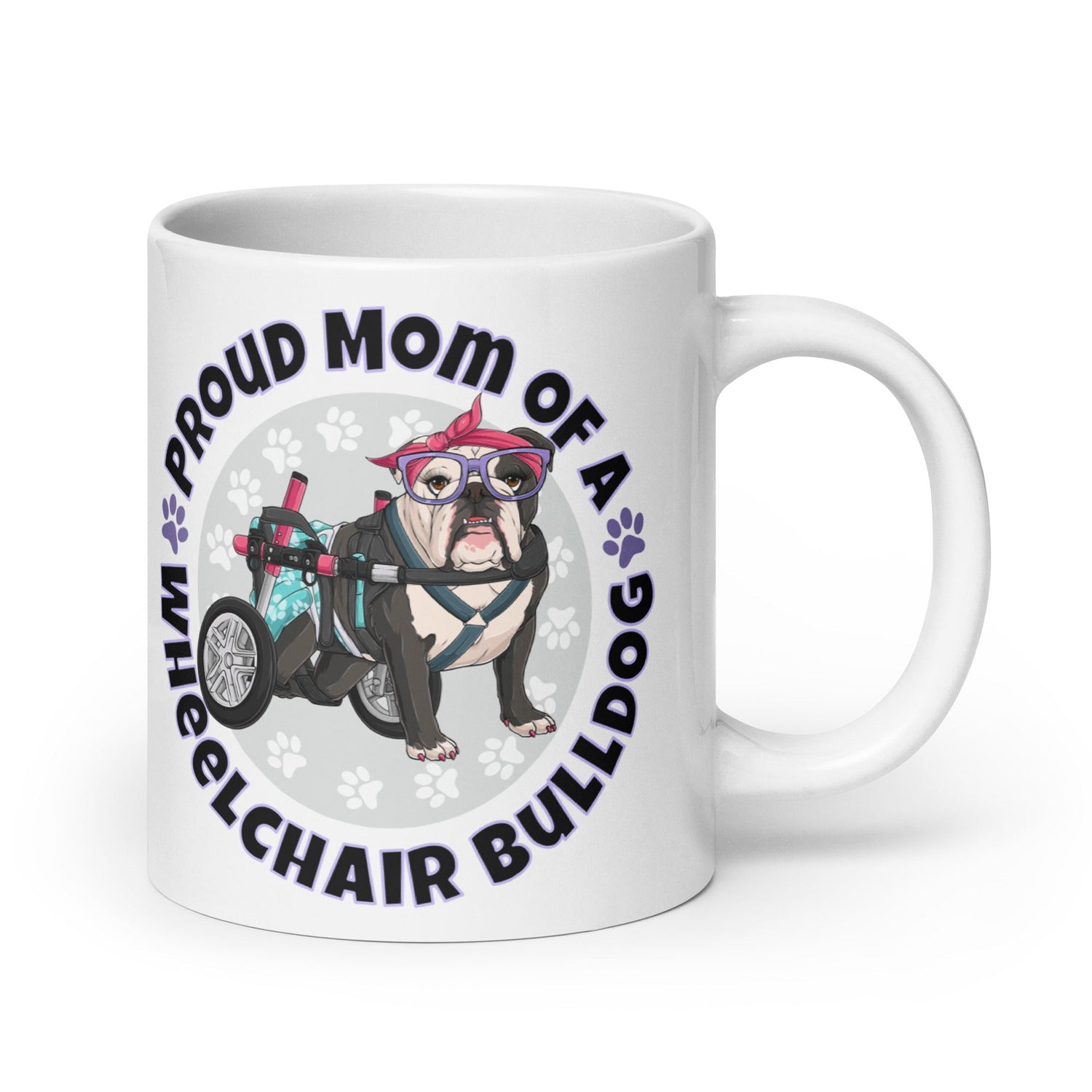 Proud Mom of a Wheelchair Bulldog Mug