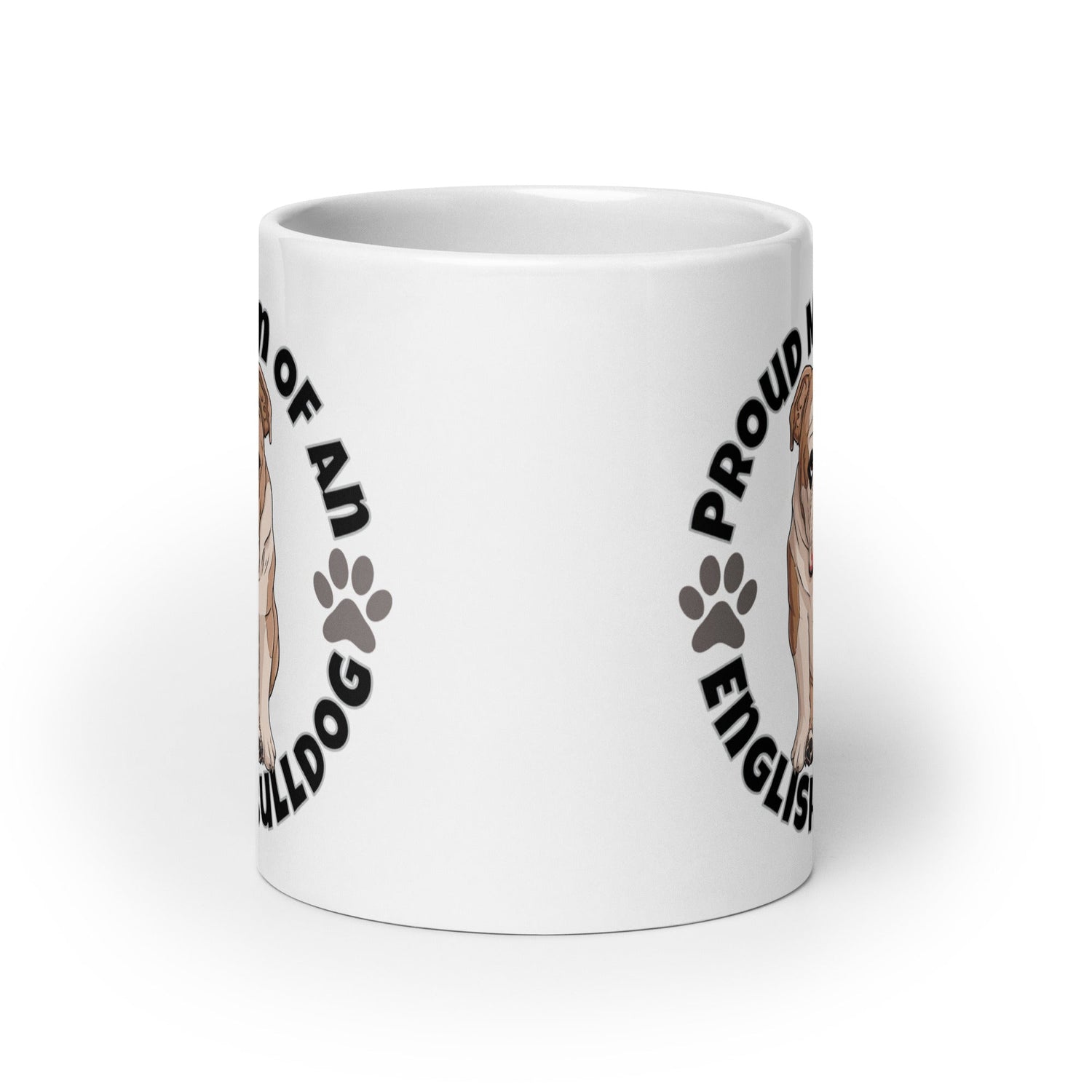 "Proud Mom of an English Bulldog" Mug | Fawn & White Colored
