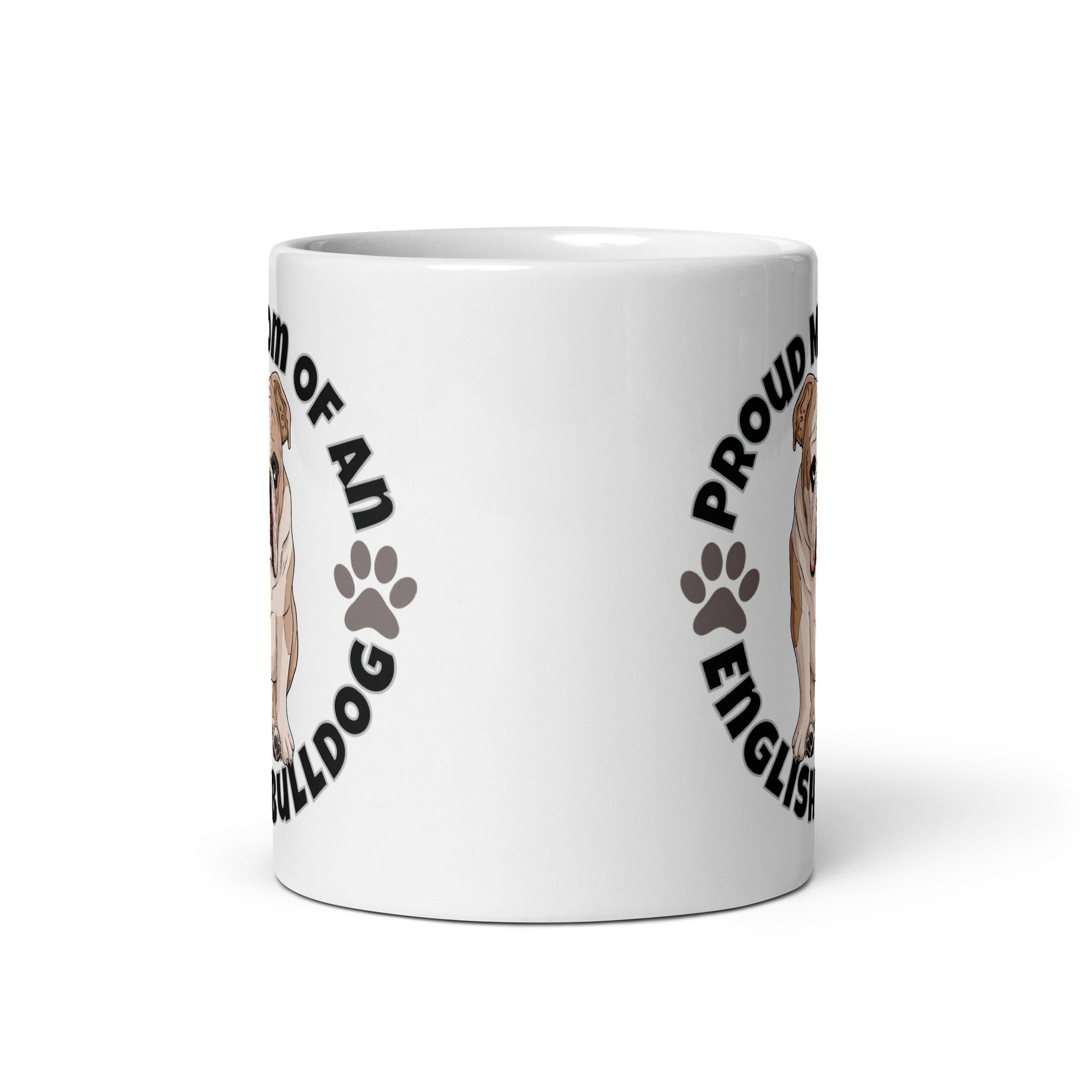 "Proud Mom of an English Bulldog" Mug | Fawn & White Colored