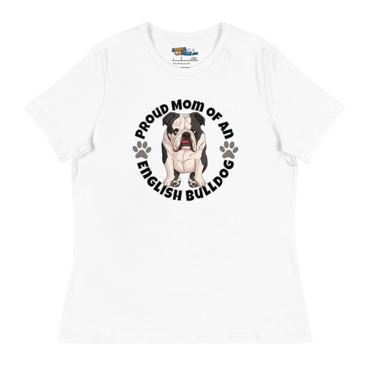"Proud Mom of an English Bulldog" Women&