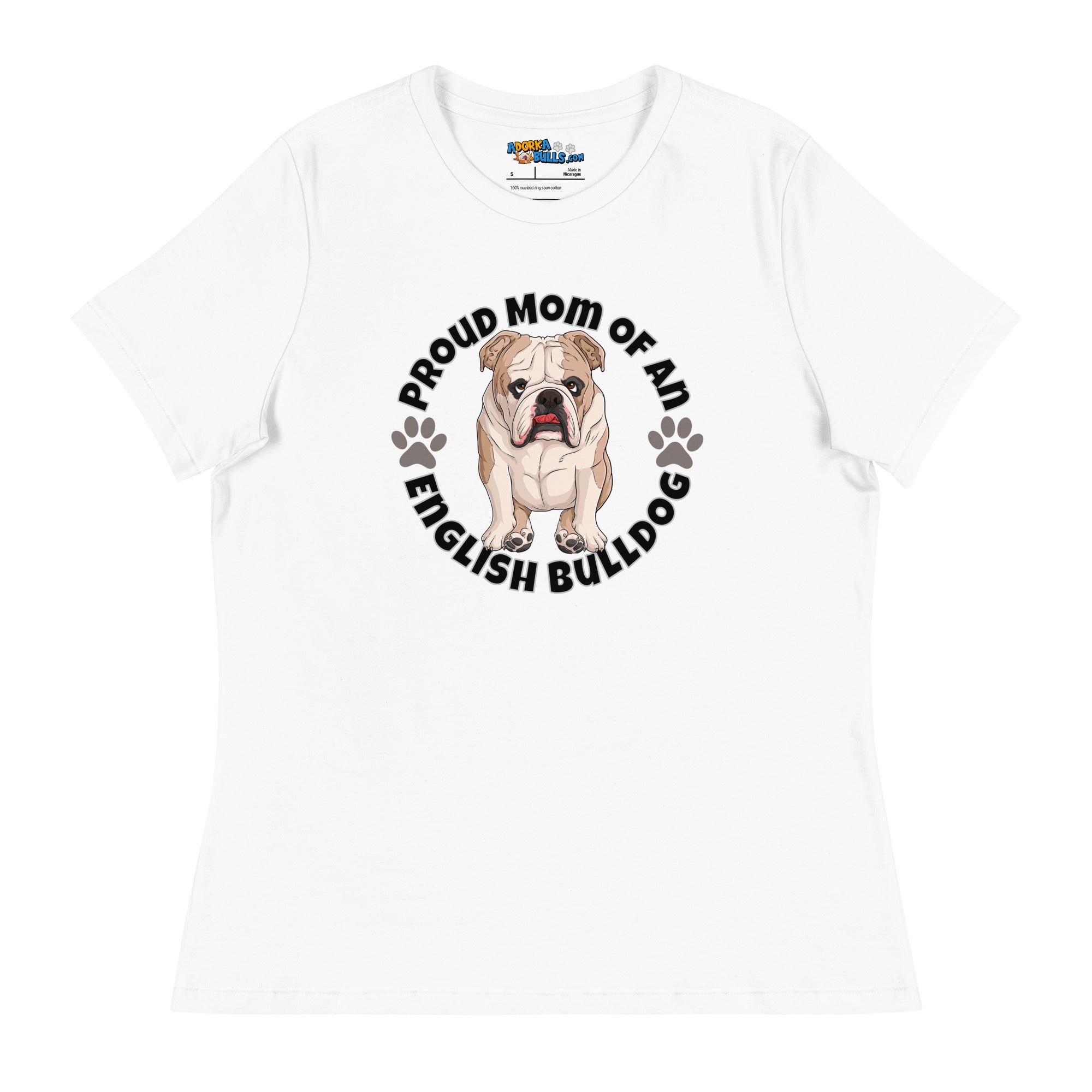"Proud Mom of an English Bulldog" Women&