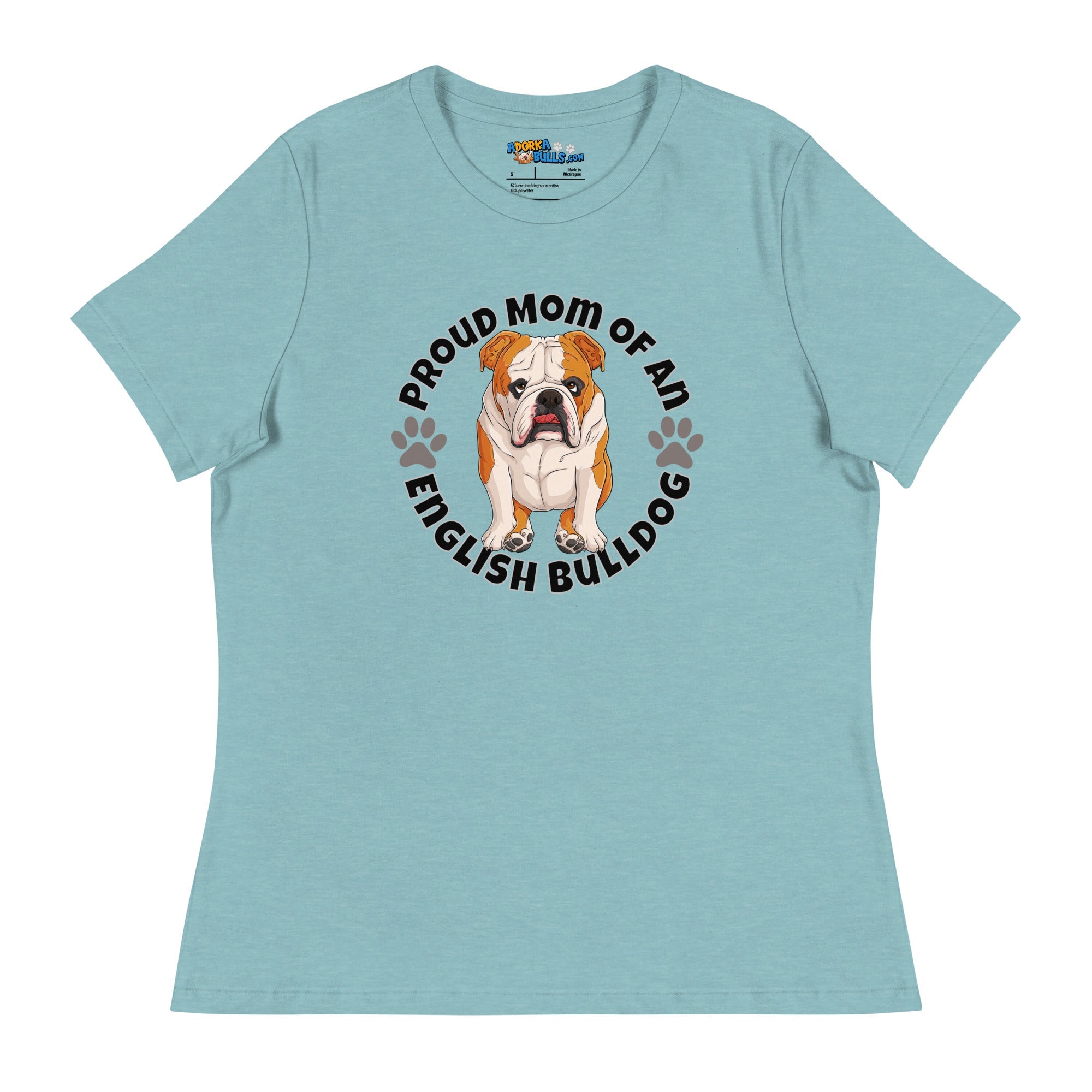 "Proud Mom of an English Bulldog" Women&