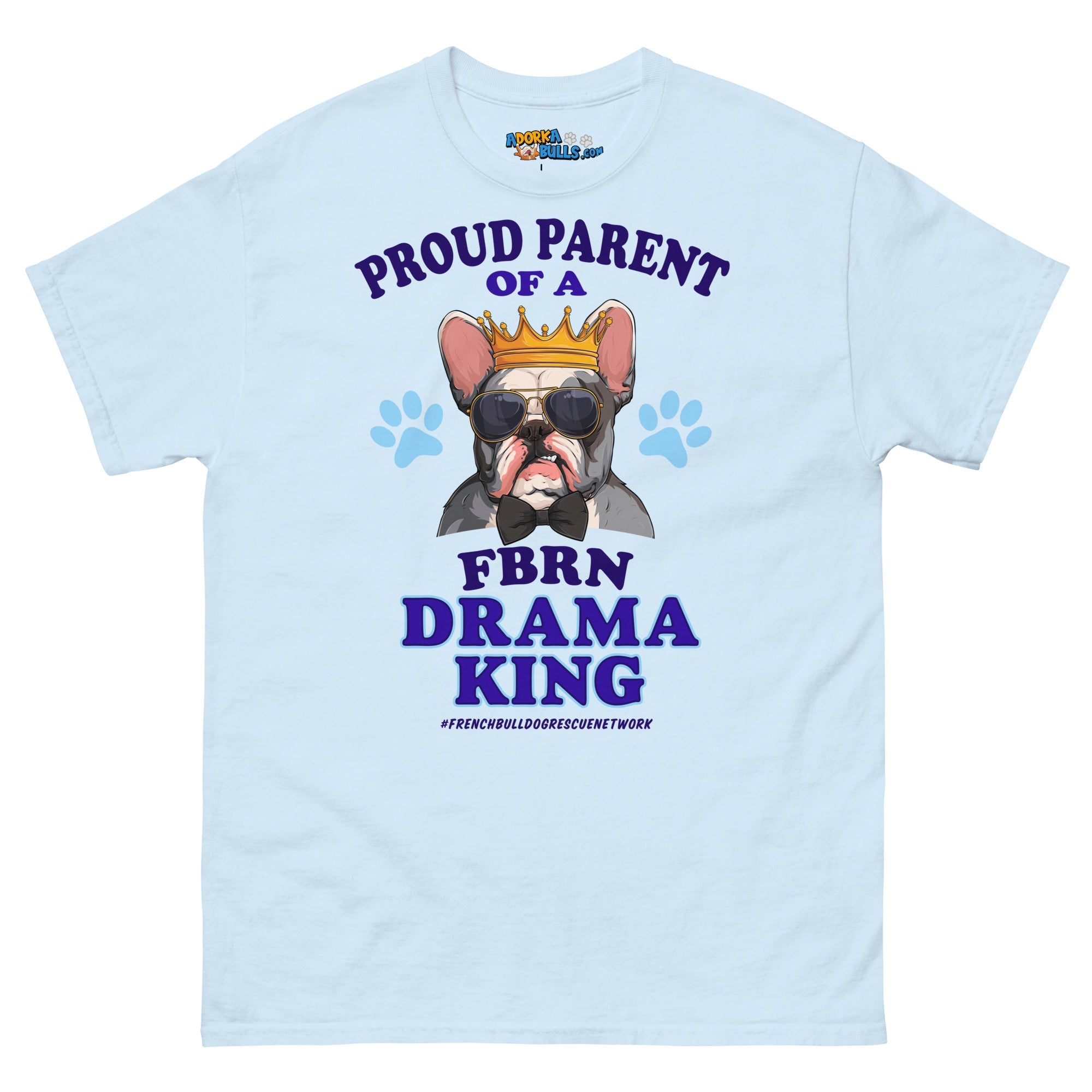 "Proud Parent of a FBRN Drama King" Men&