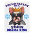 "Proud Parent of a FBRN Drama King" Mouse Pad