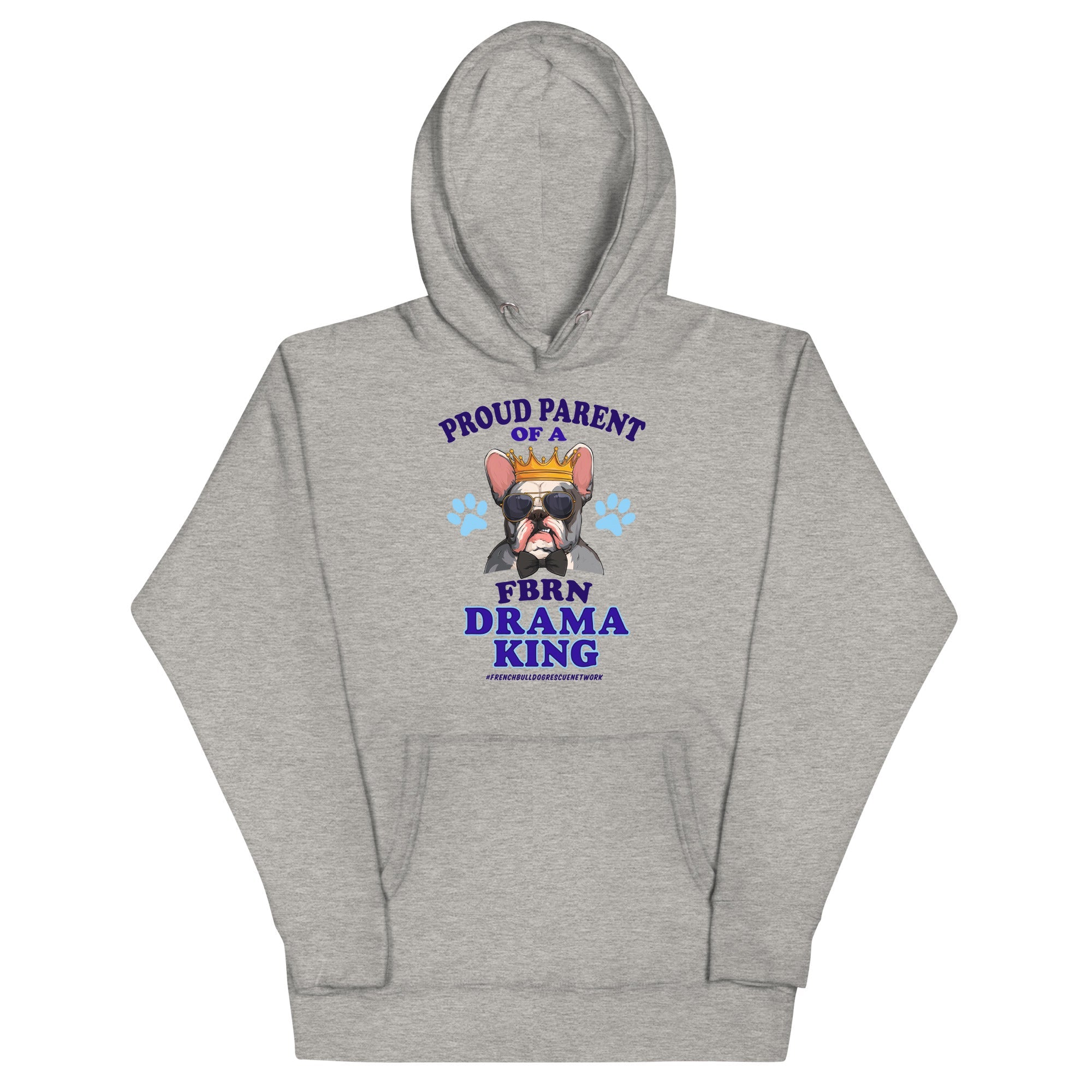 "Proud Parent of a FBRN Drama King" Unisex Hoodie