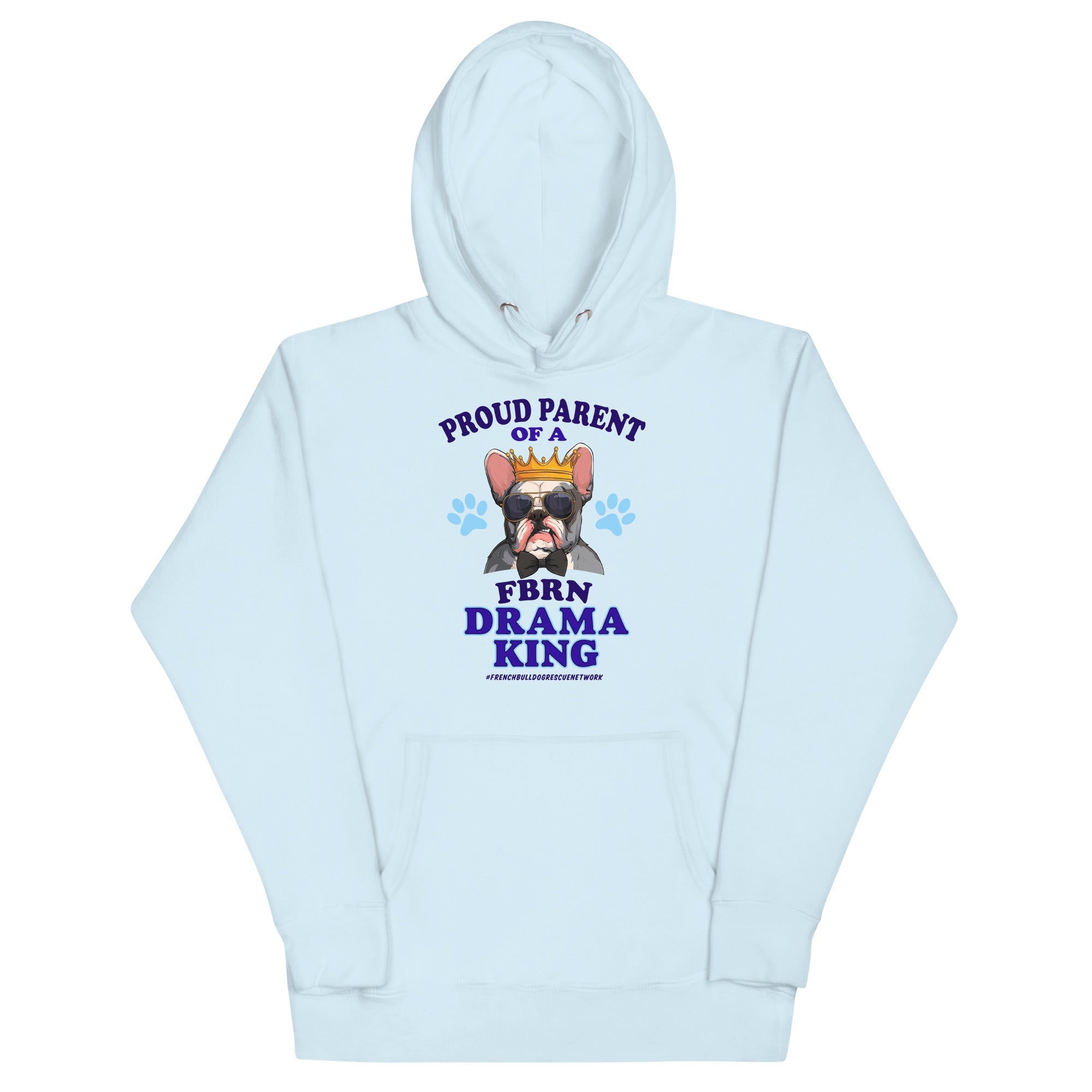 "Proud Parent of a FBRN Drama King" Unisex Hoodie