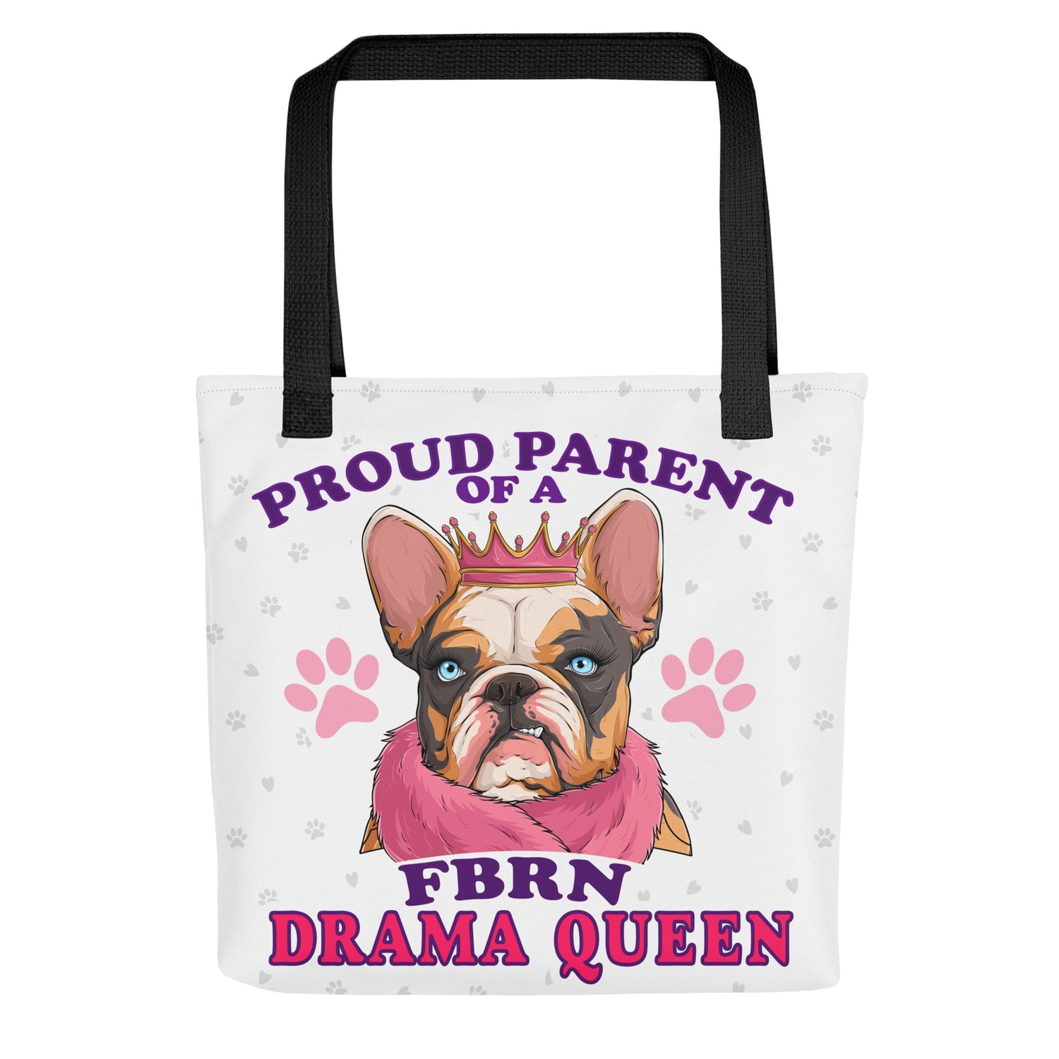 "Proud Parent of a FBRN Drama Queen" Tote Bag