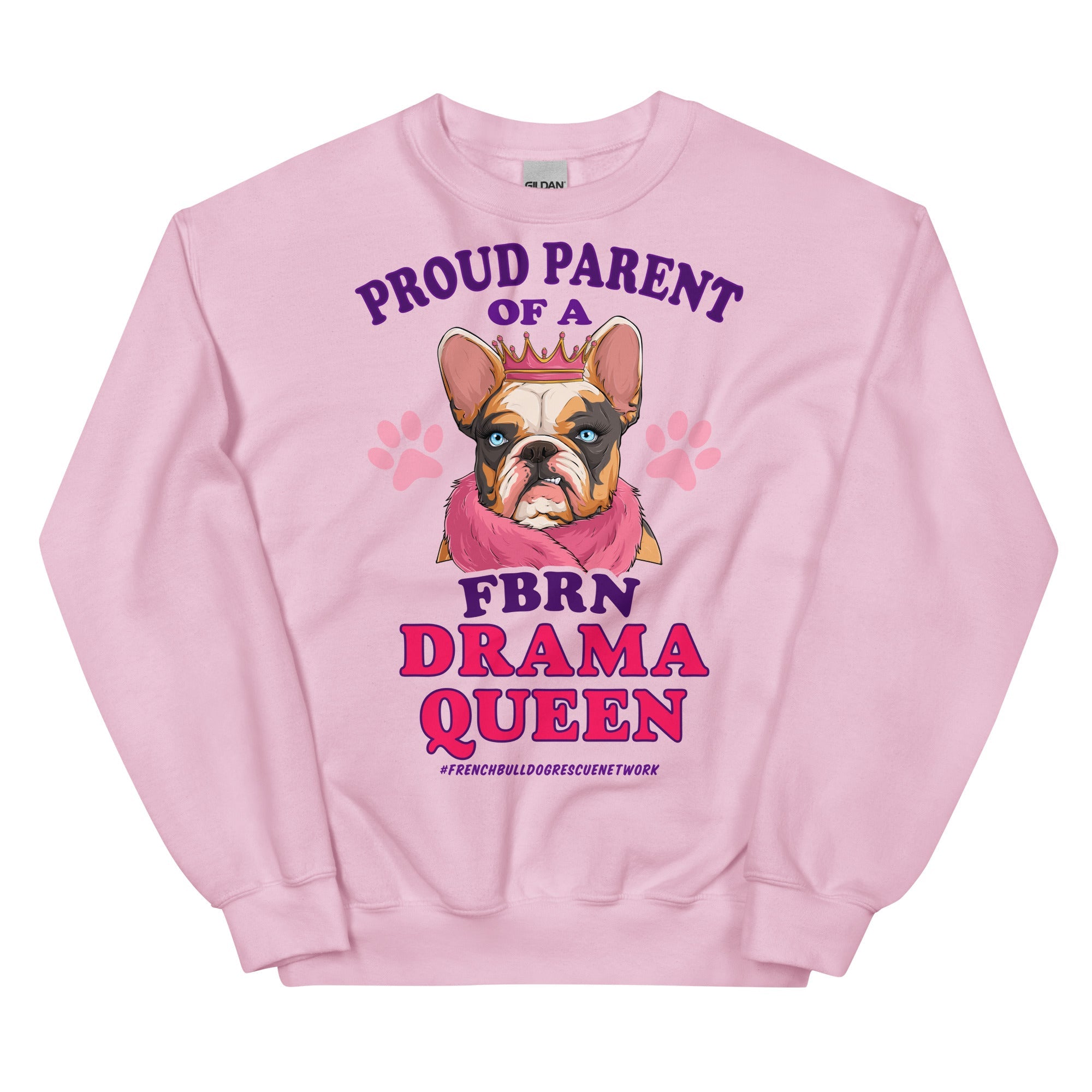 "Proud Parent of a FBRN Drama Queen" Unisex Sweatshirt