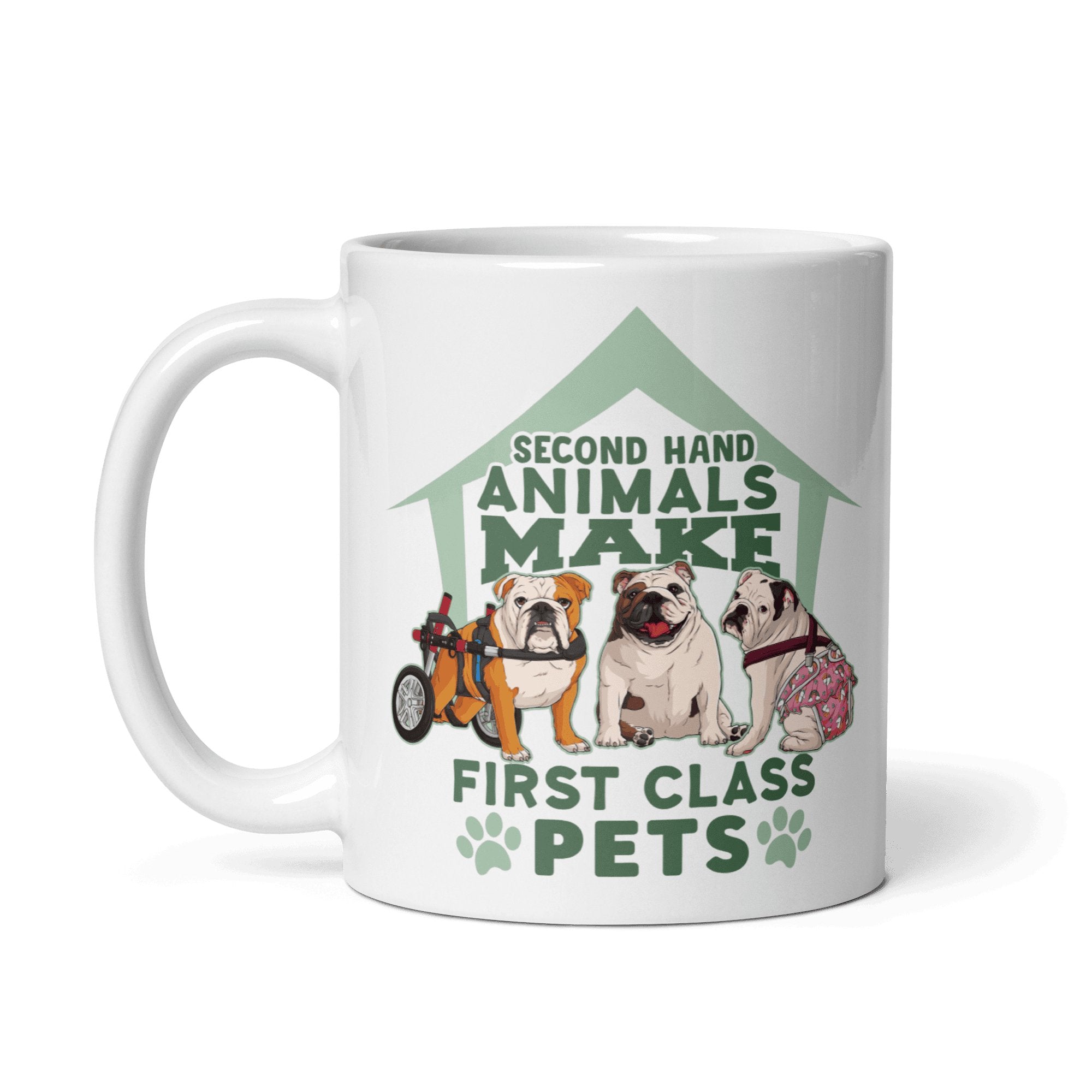 "Second Hand Animals Make First Class Pets" English Bulldog Mug