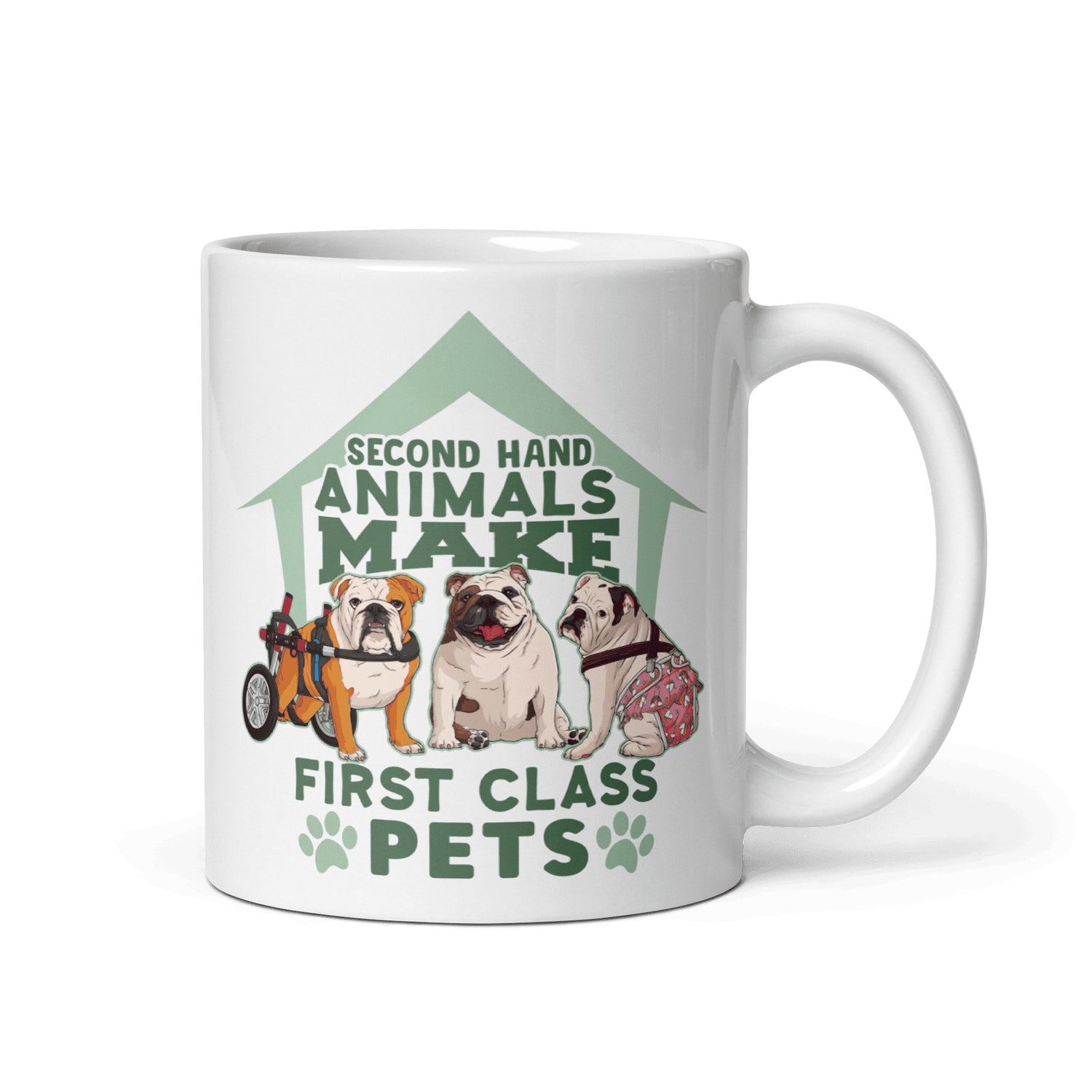 "Second Hand Animals Make First Class Pets" English Bulldog Mug