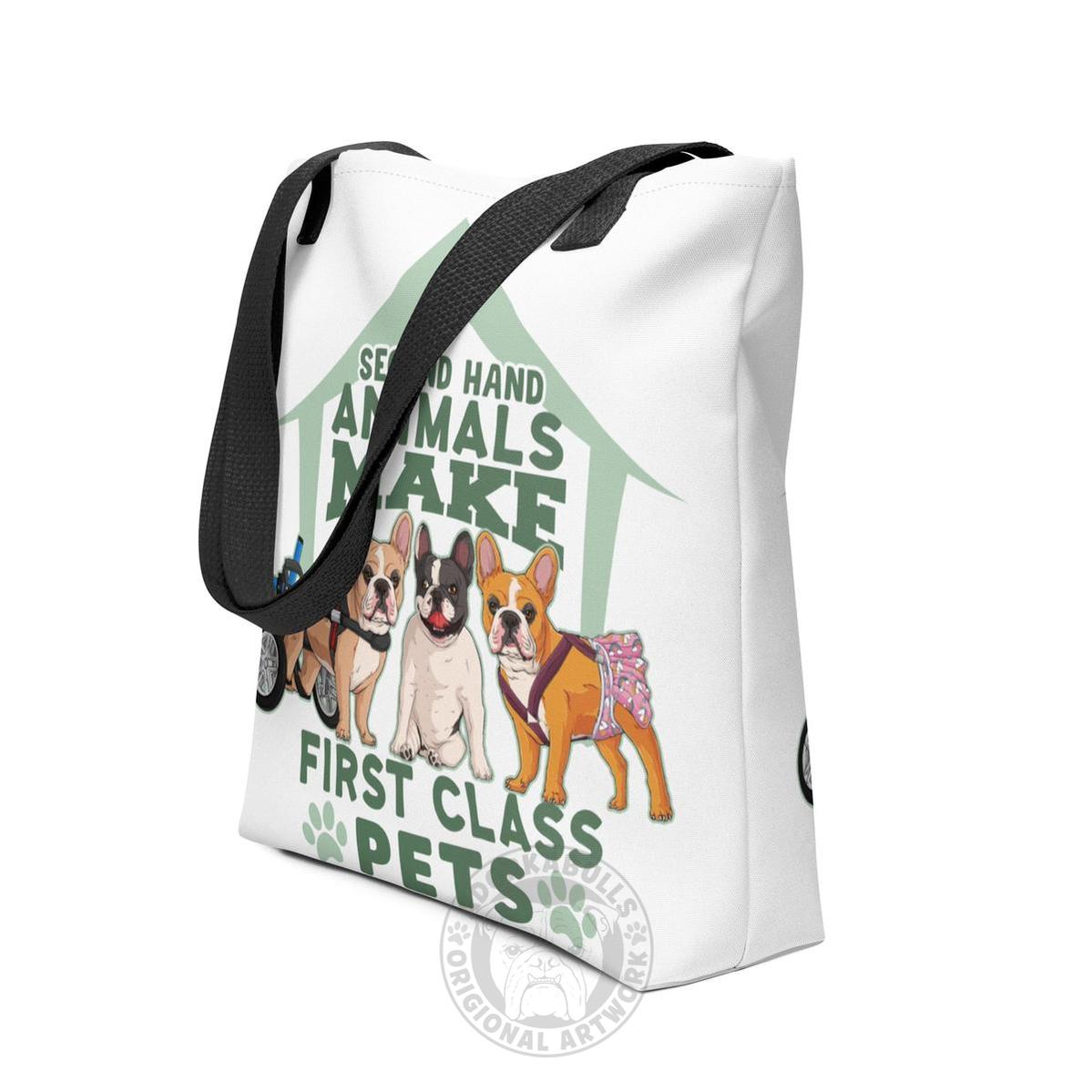 "Second Hand Animals Make First Class Pets" French Bulldog Tote Bag