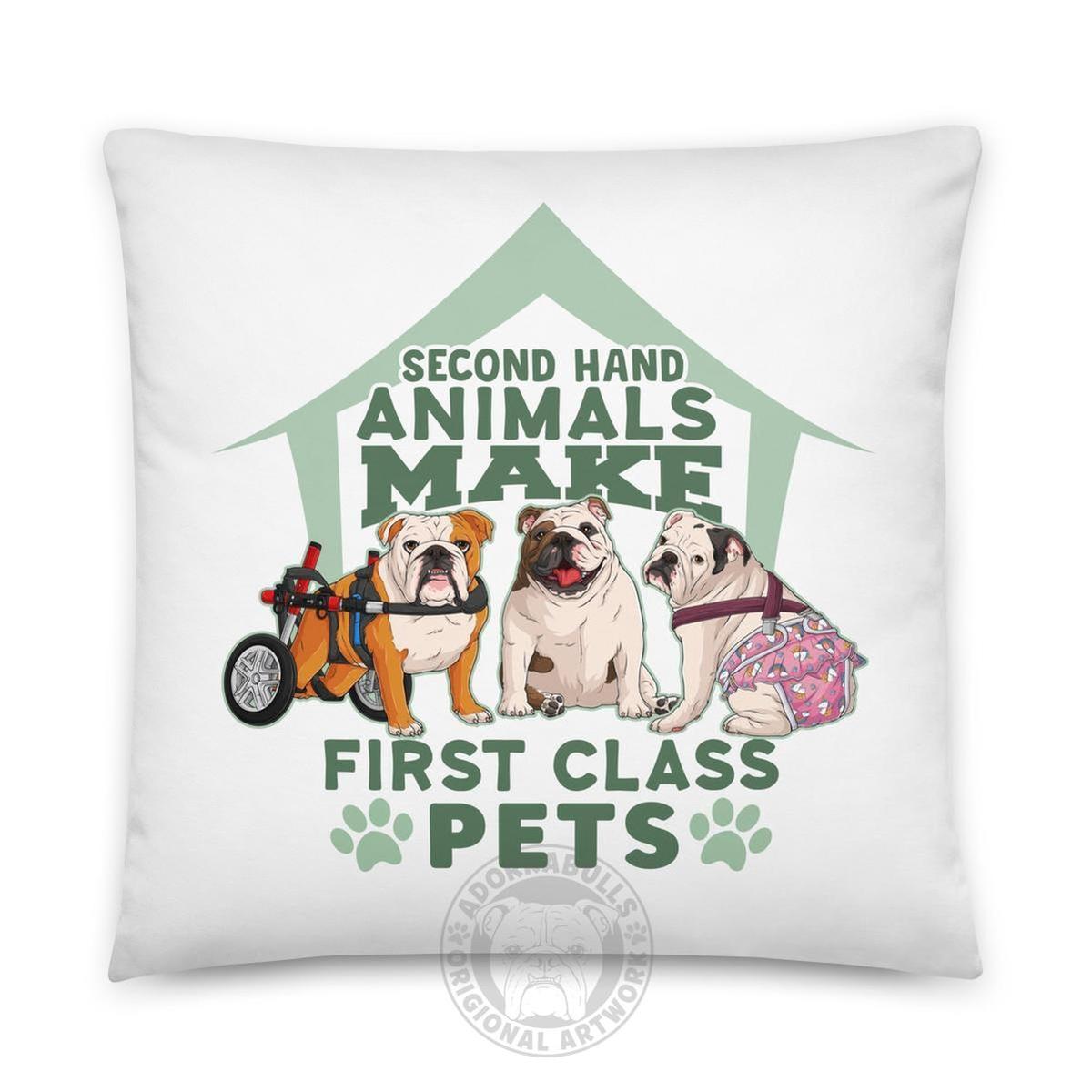"Second Hand Animals Make First Class Pets" Throw Pillow