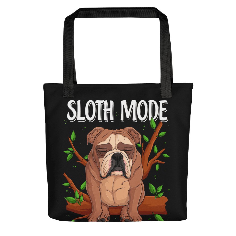 "Sloth Mode" English Bulldog Tote Bag