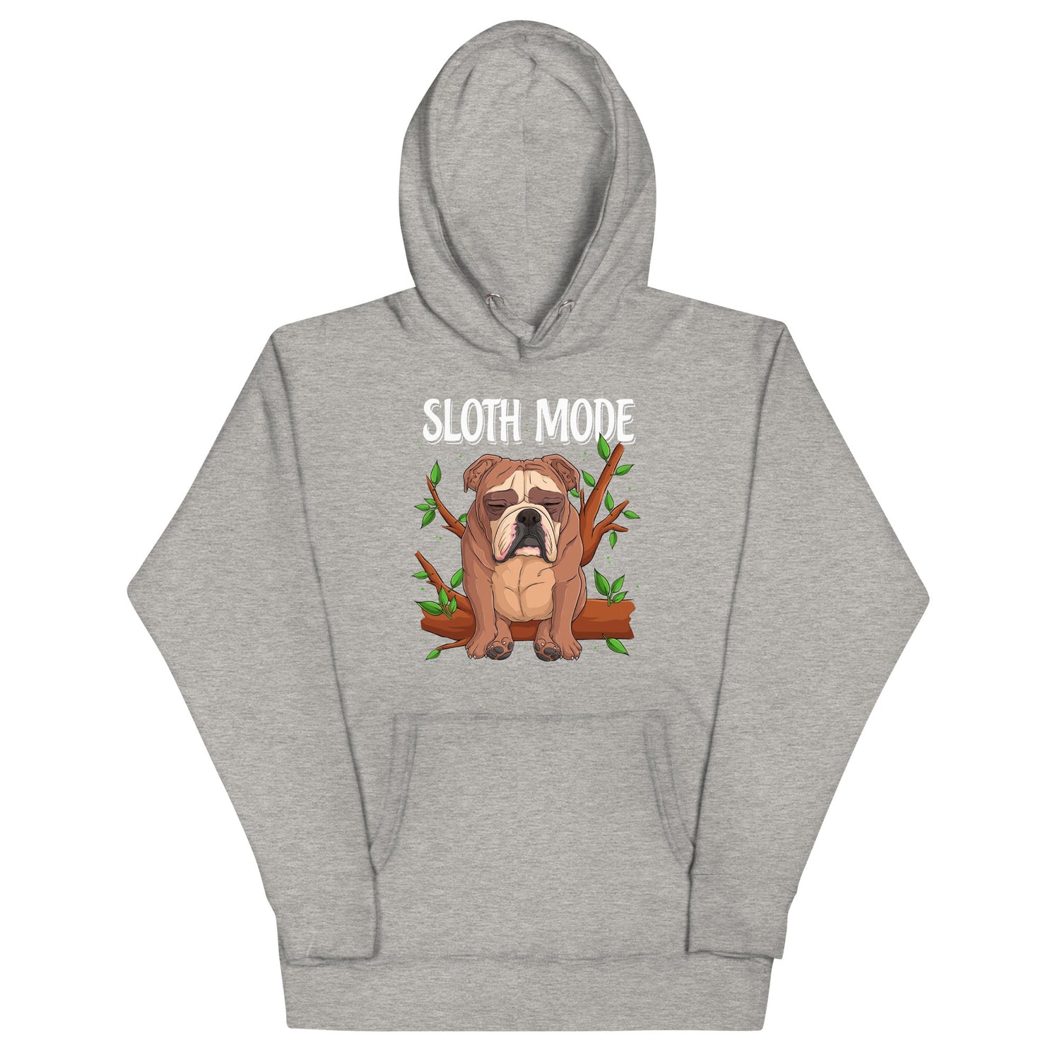 "Sloth Mode" English Bulldog Unisex Hoodie