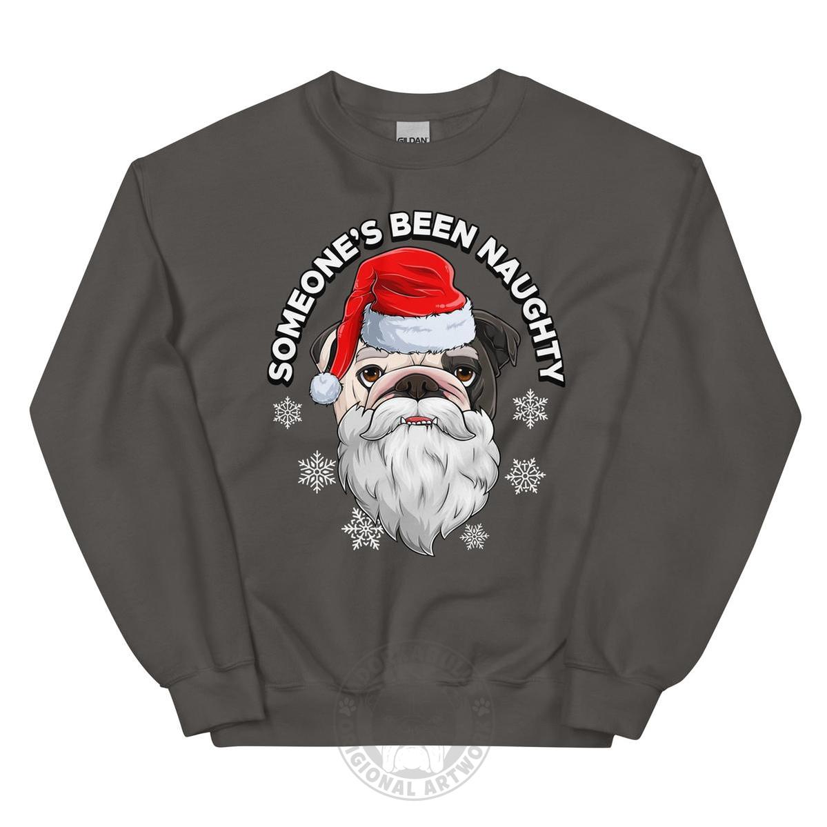 "Someone’s Been Naughty" Bulldog Sweatshirt | B&W Colored