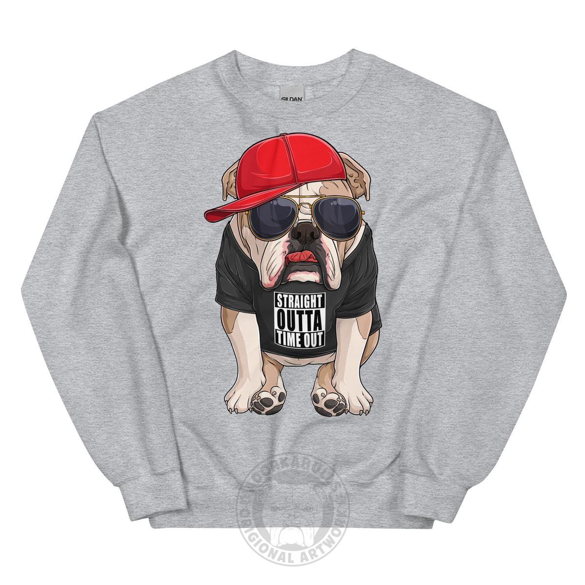 "Straight Outta Time Out" Bulldog Sweatshirt