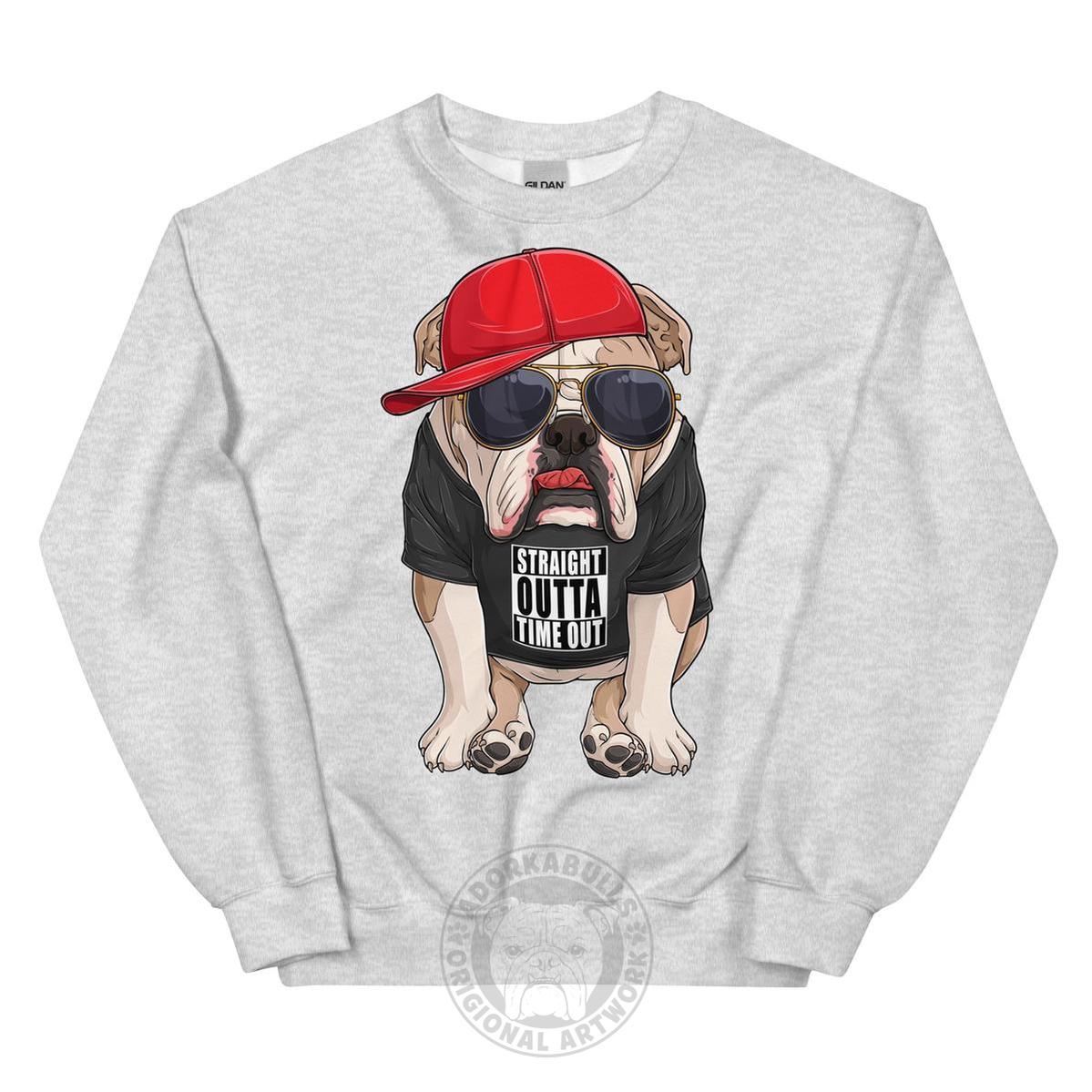 "Straight Outta Time Out" Bulldog Sweatshirt