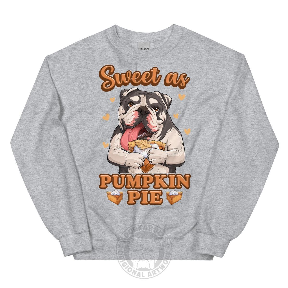 "Sweet as Pumpkin Pie" Bulldog Crewneck Sweatshirt