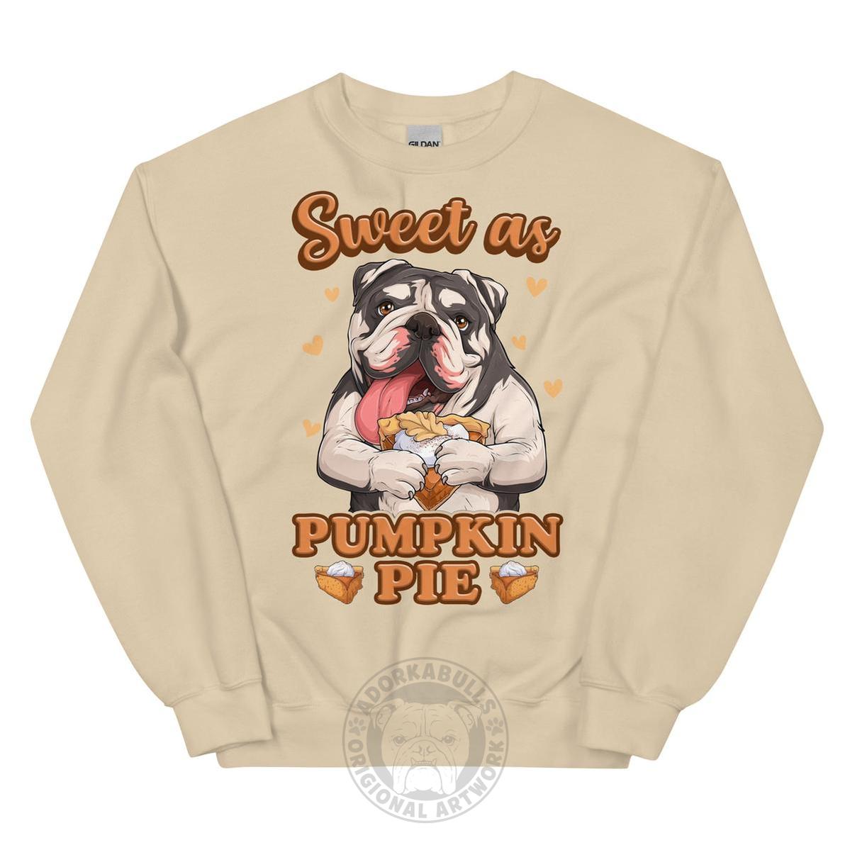 "Sweet as Pumpkin Pie" Bulldog Crewneck Sweatshirt