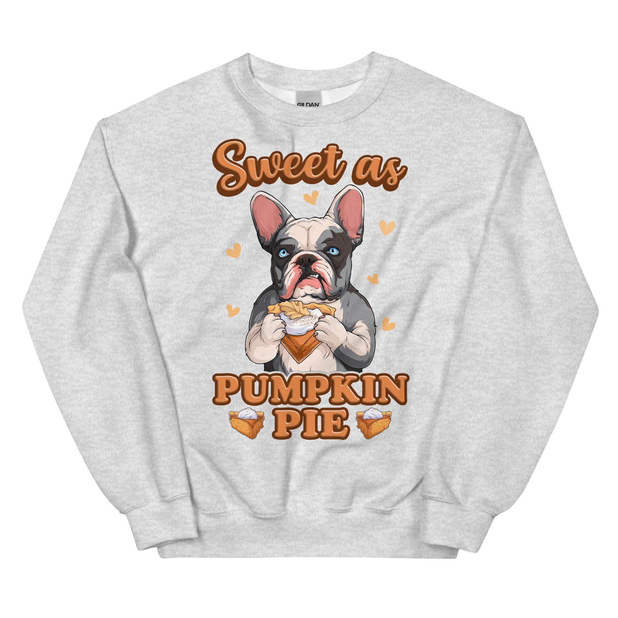 Sweet as Pumpkin Pie French Bulldog Sweatshirt