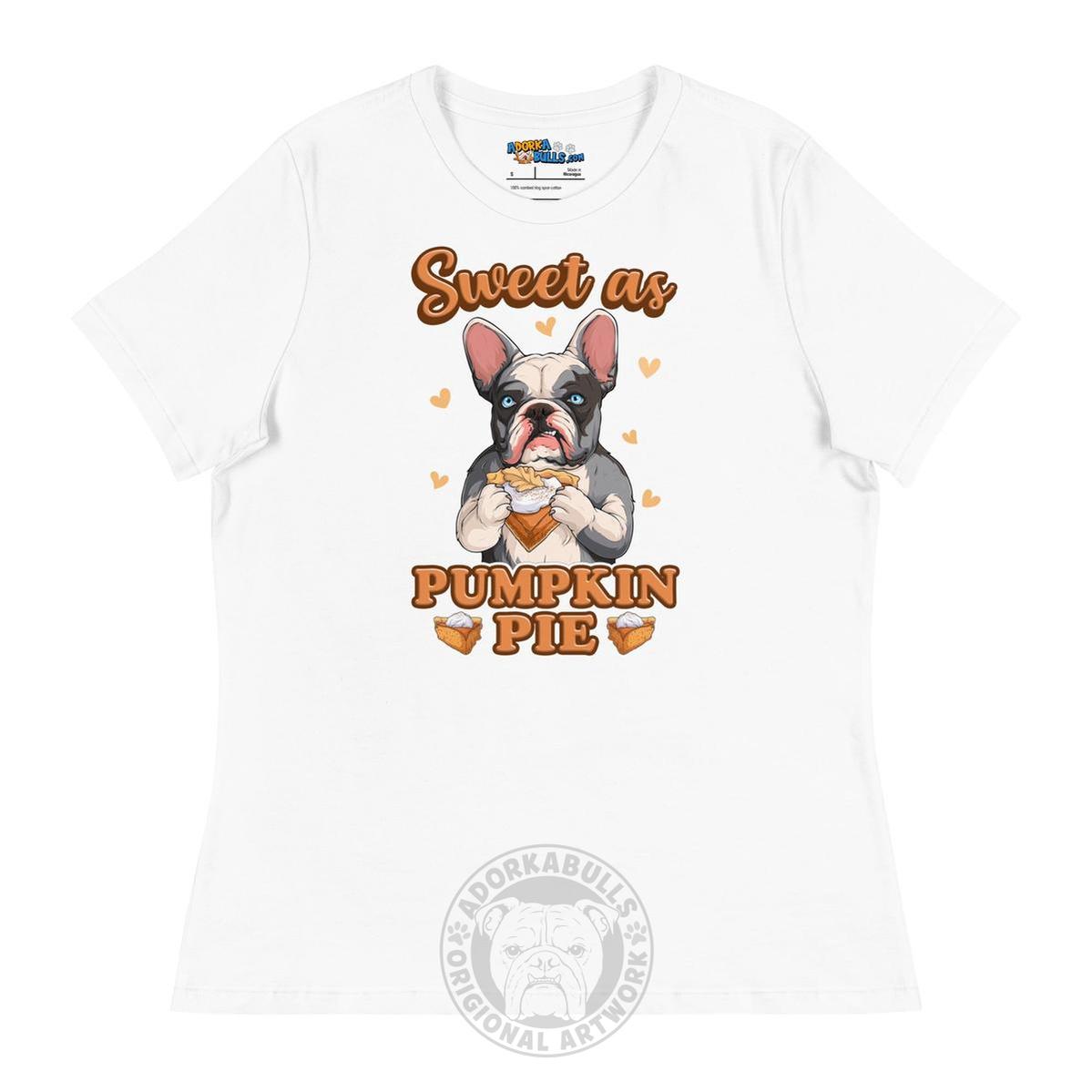 "Sweet as Pumpkin Pie" Frenchie Women&