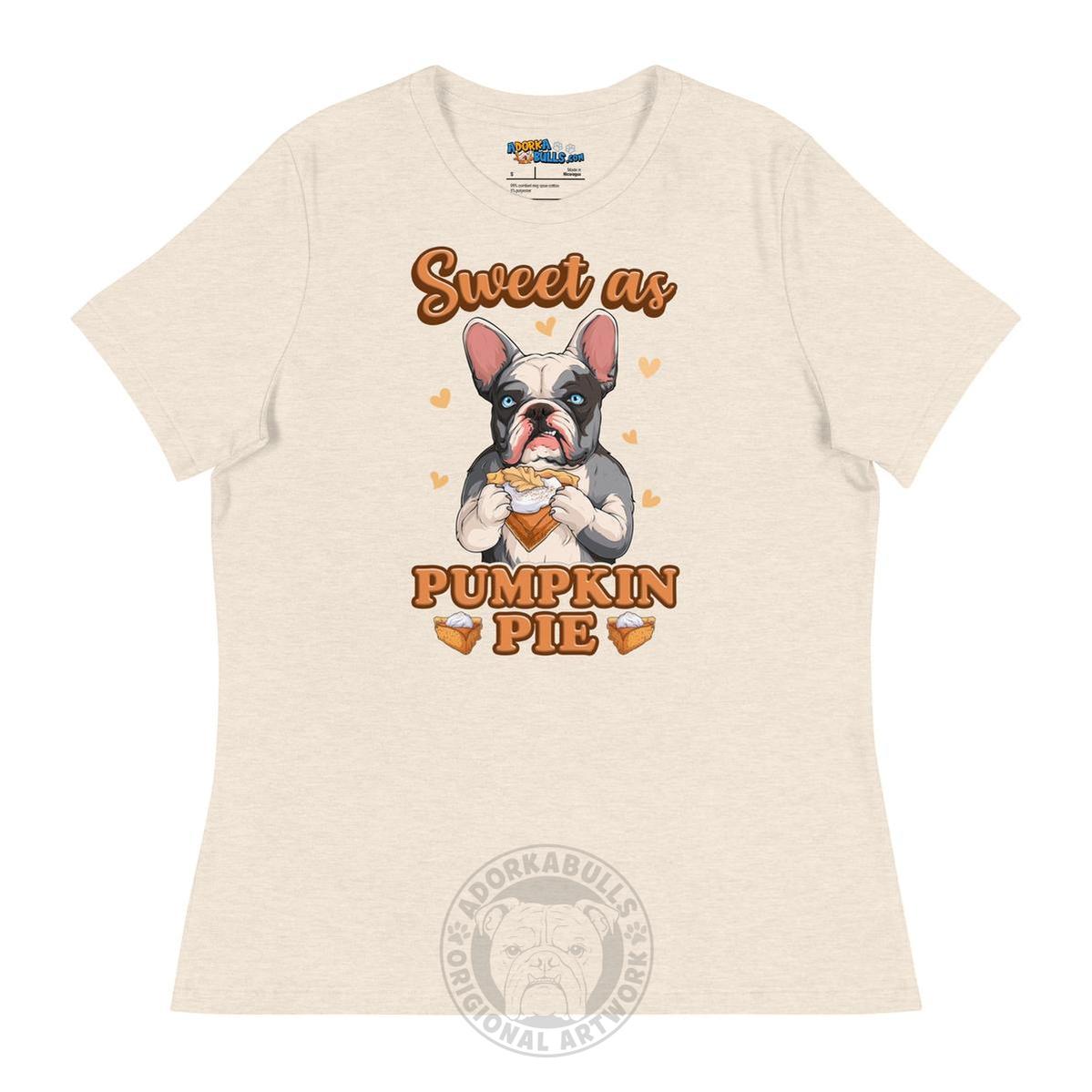"Sweet as Pumpkin Pie" Frenchie Women&