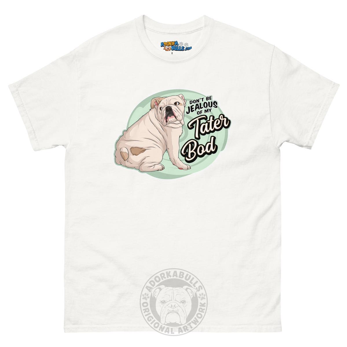 "Tater Bod" English Bulldog Men&