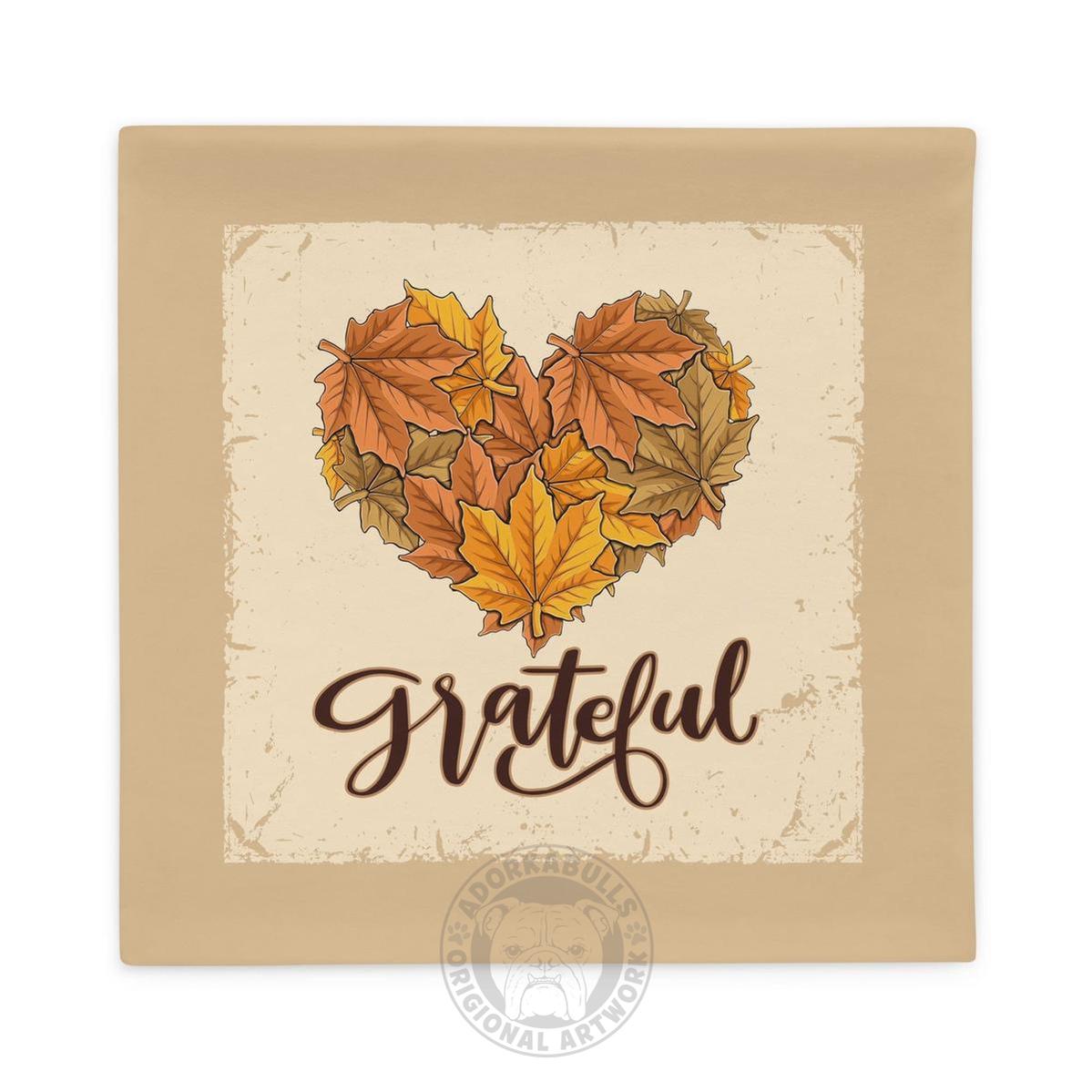 Thanksgiving Grateful Pillow Case
