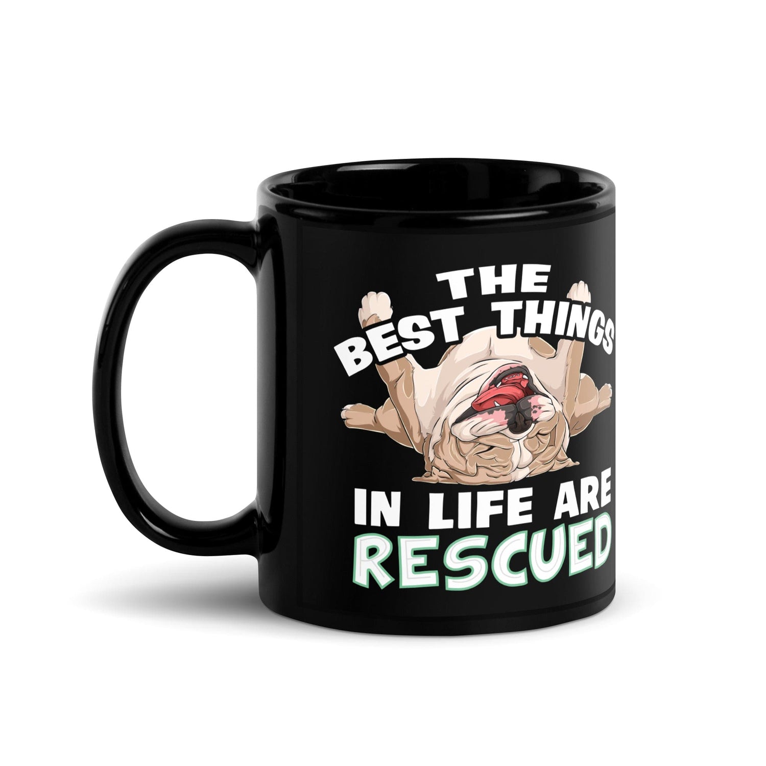 "The Best Things In Life Are Rescued" English Bulldog Mug | Fawn & White Colored