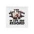 "The Best Things In Life Are Rescued" English Bulldog Pillow Case | B&W Colored