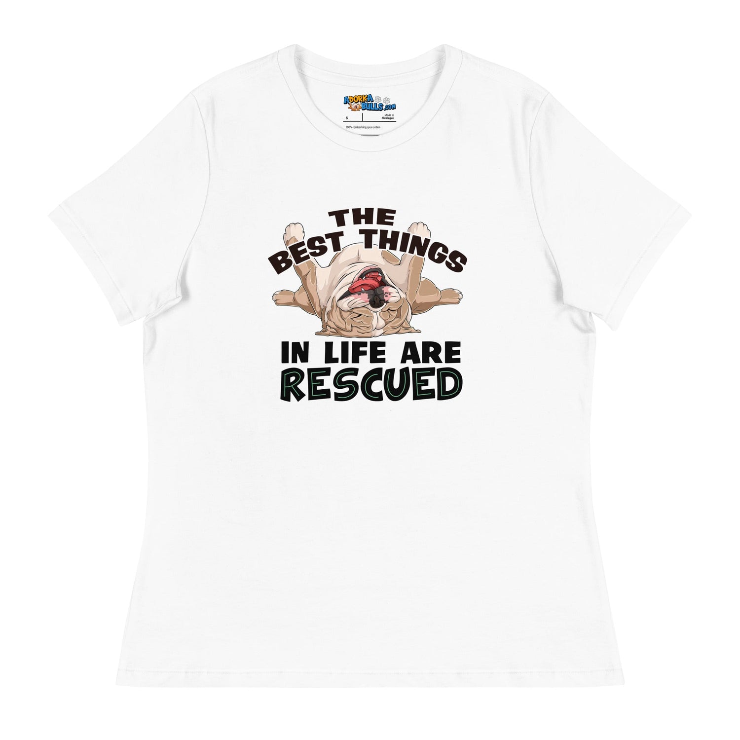 "The Best Things In Life Are Rescued" English Bulldog Women&