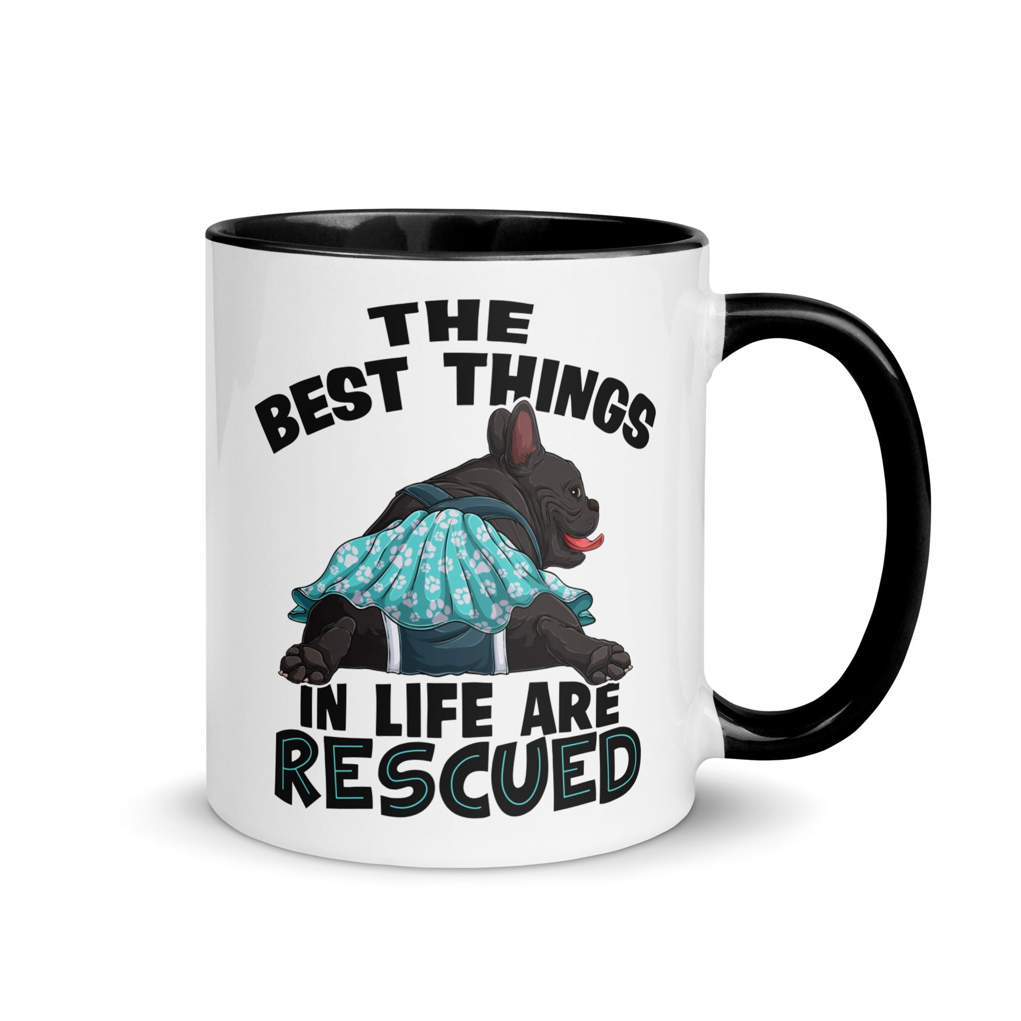 "The Best Things In Life Are Rescued" Female French Bulldog Mug | B&W Colored with Spina Bifida