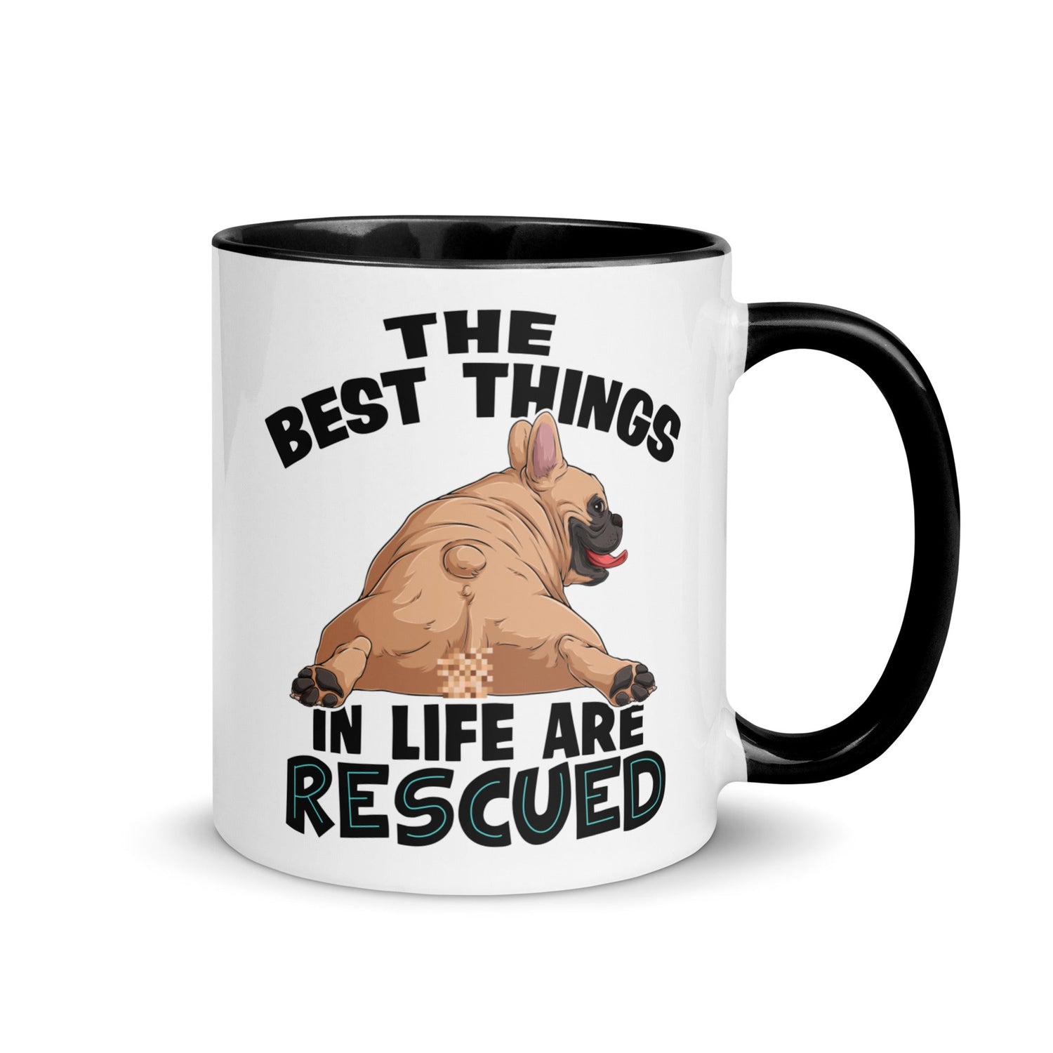 "The Best Things In Life Are Rescued" French Bulldog Mug | Fawn & White Colored