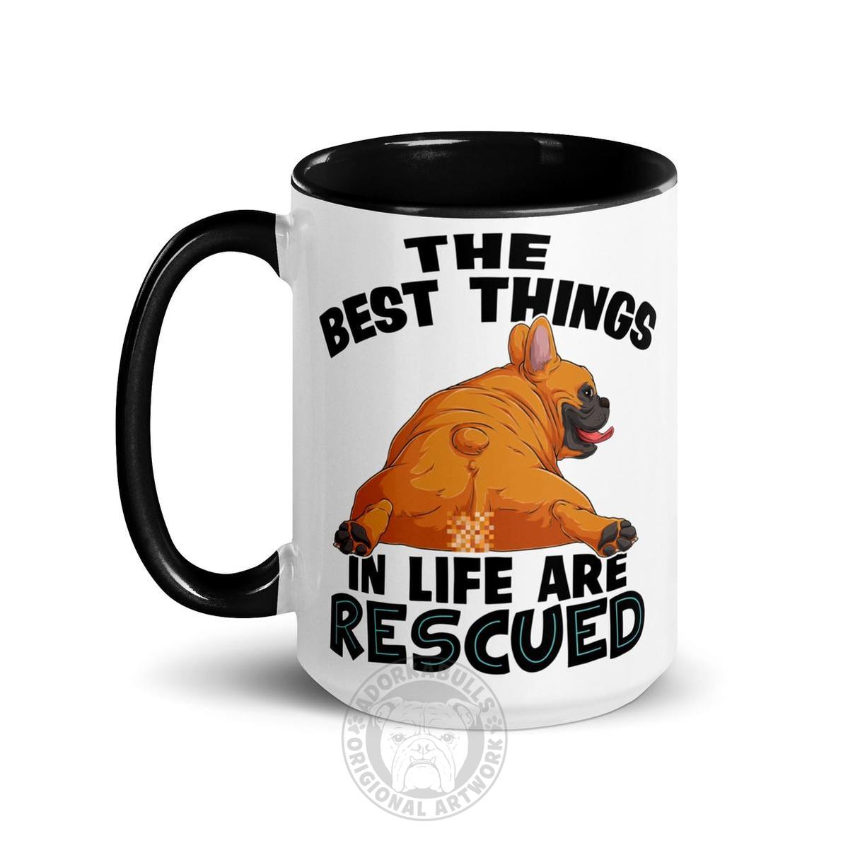 "The Best Things In Life Are Rescued" French Bulldog Mug | Red & White Colored