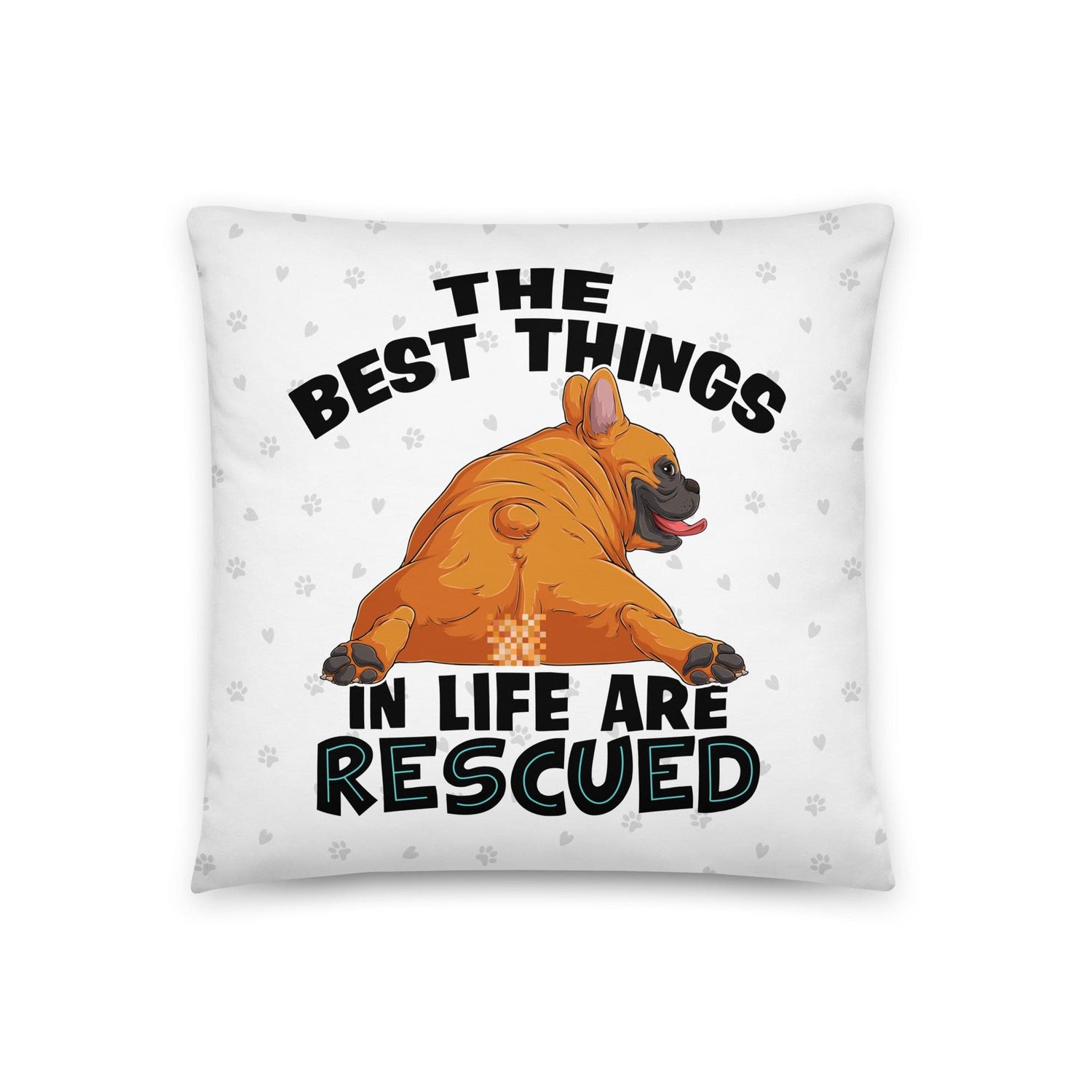 "The Best Things In Life Are Rescued" French Bulldog Throw Pillow | Red & White Colored