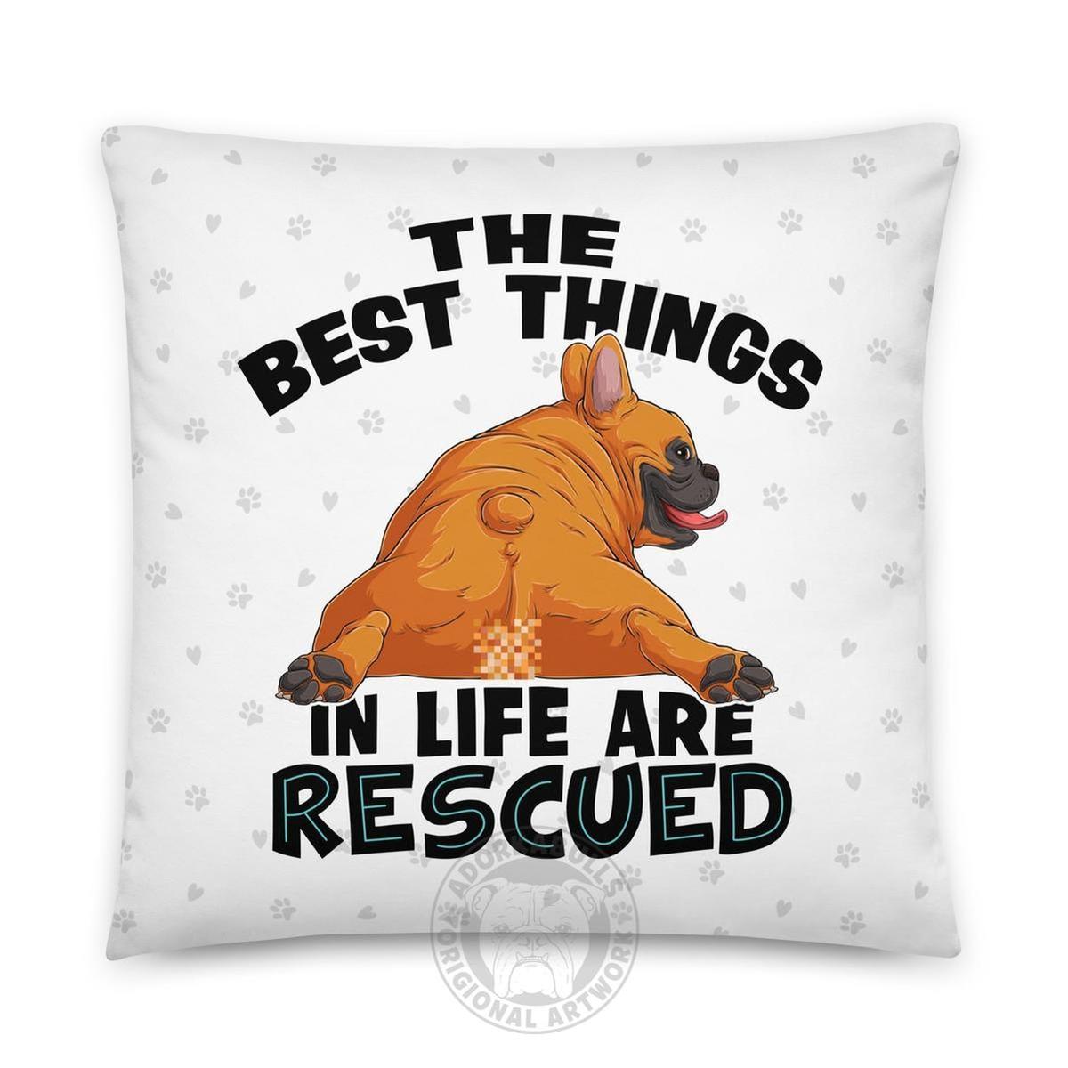 "The Best Things In Life Are Rescued" French Bulldog Throw Pillow | Red & White Colored