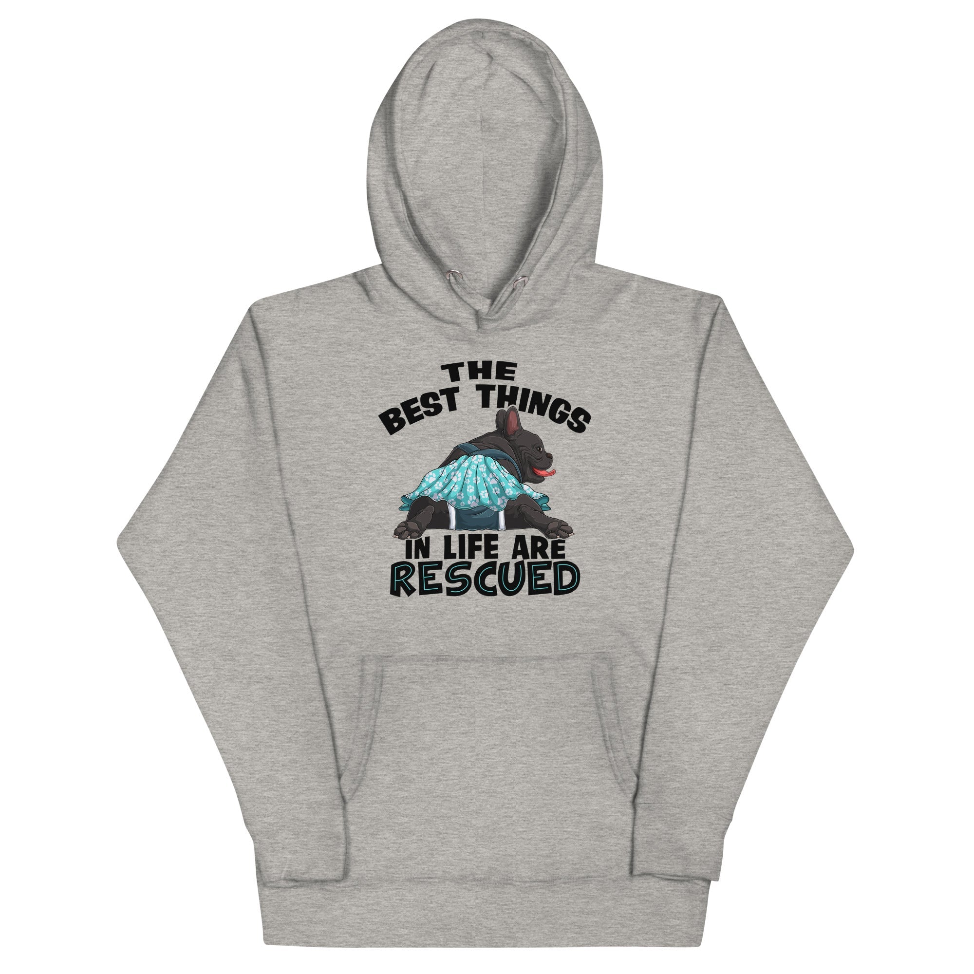 "The Best Things In Life Are Rescued" Unisex Hoodie | Black & White Colored Female