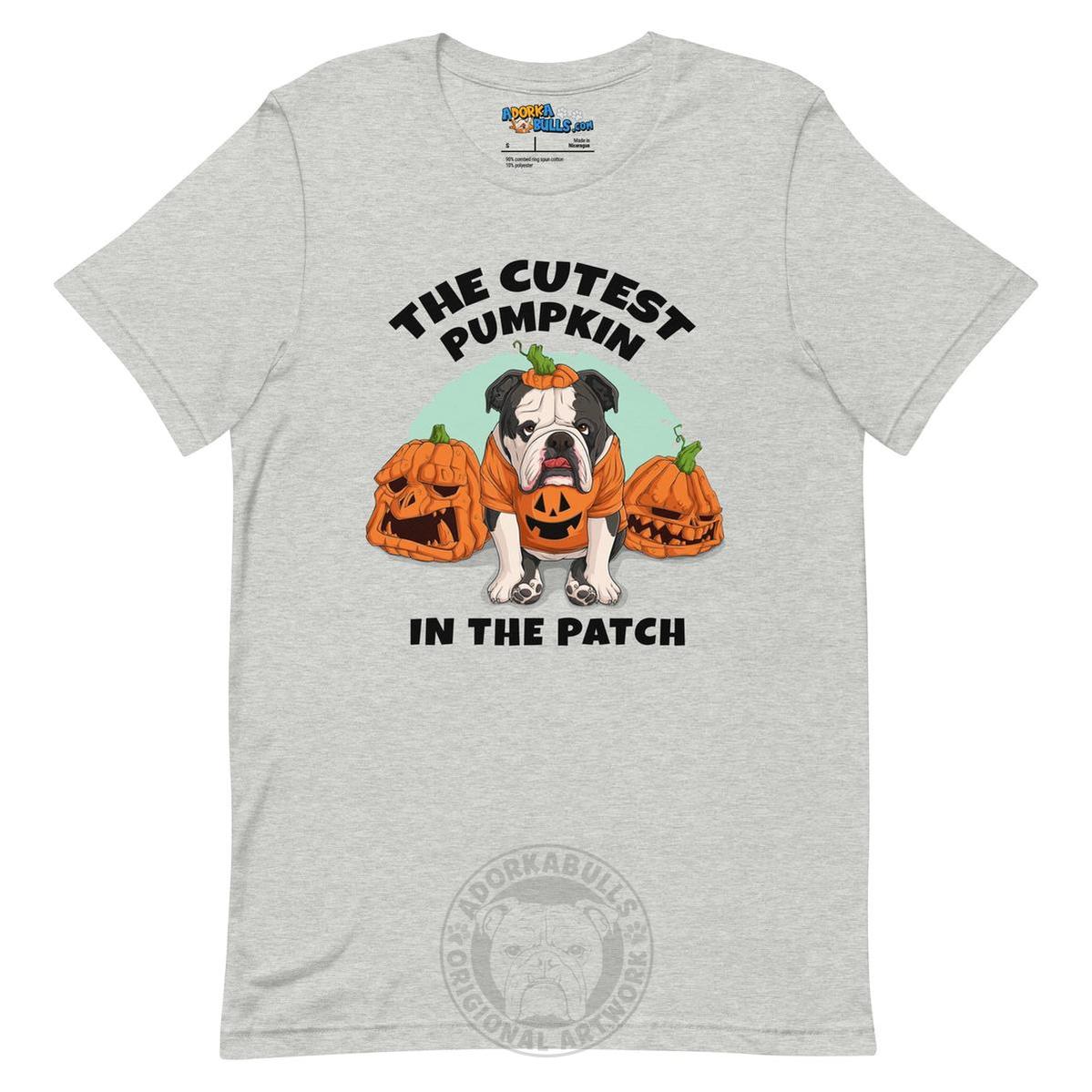 "The Cutest Pumpkin in the Patch" Bulldog Unisex T-Shirt | B&W Colored