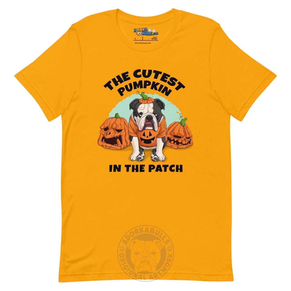 "The Cutest Pumpkin in the Patch" Bulldog Unisex T-Shirt | B&W Colored