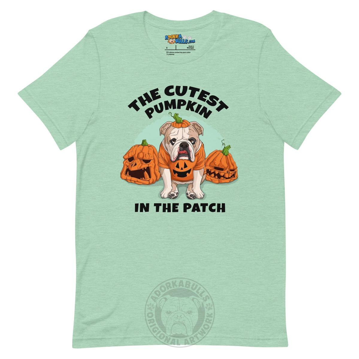 "The Cutest Pumpkin in the Patch" Bulldog Unisex T-Shirt | Fawn & White Colored