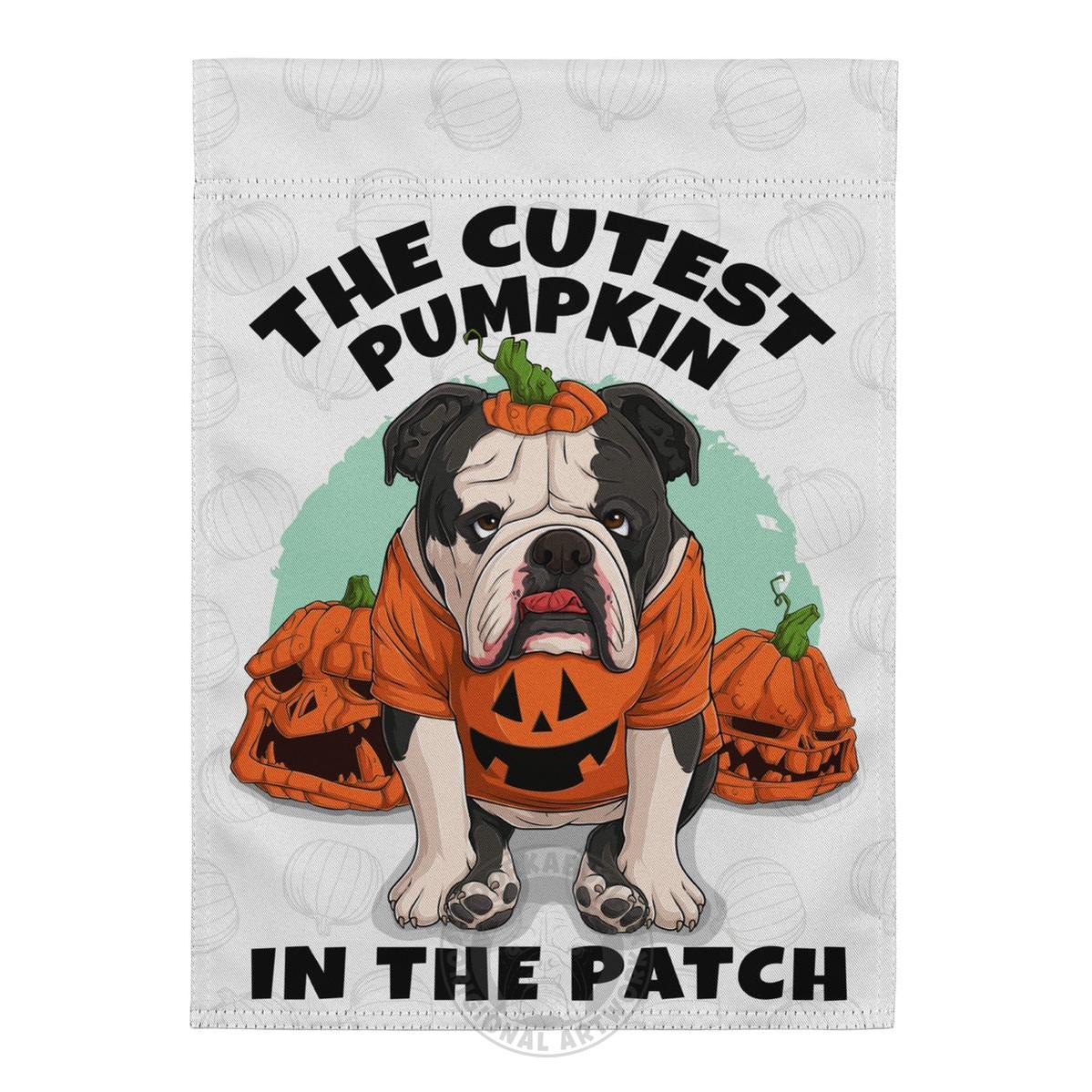 The Cutest Pumpkin in the Patch English Bulldog Garden Flag | Black & White Colored
