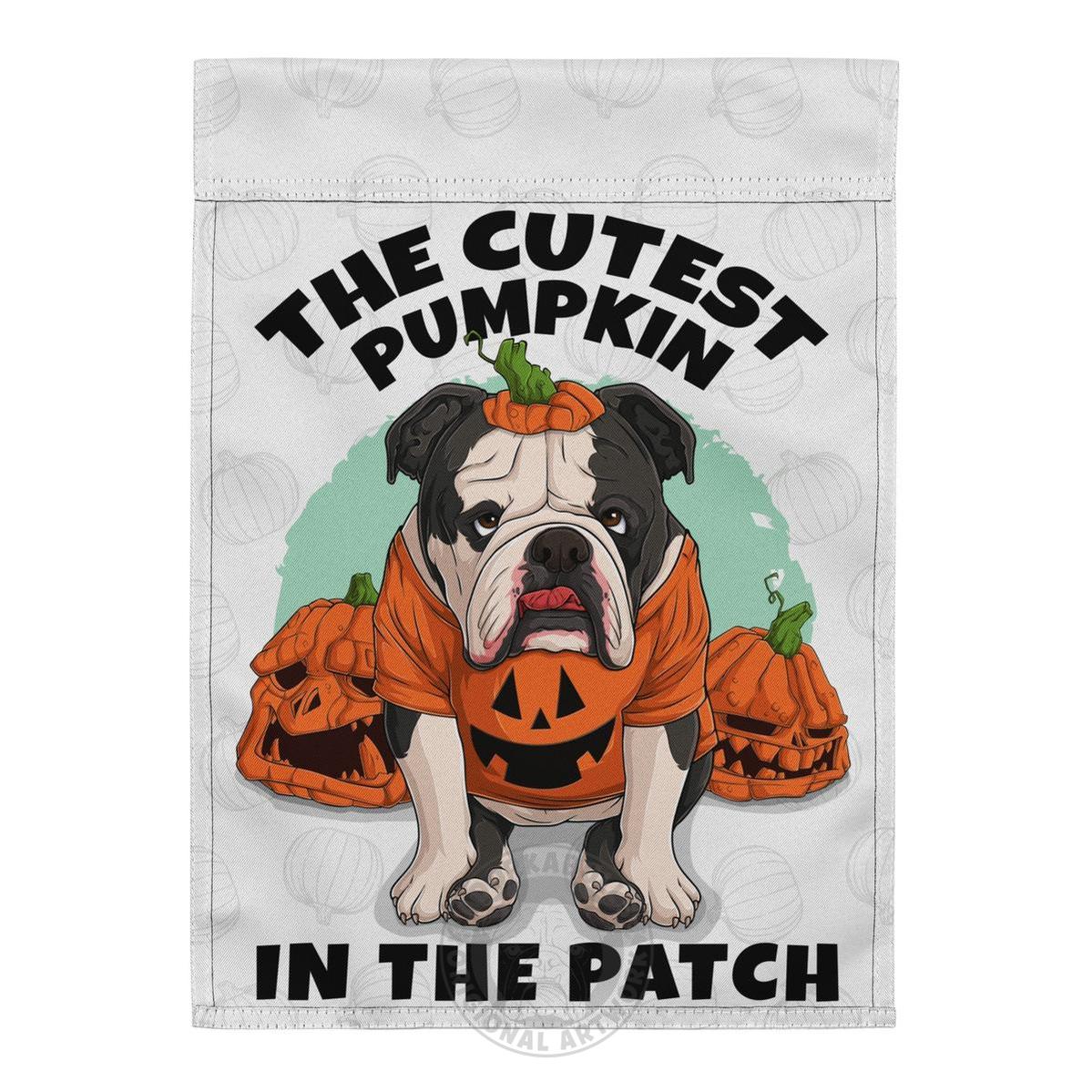 The Cutest Pumpkin in the Patch English Bulldog Garden Flag | Black & White Colored