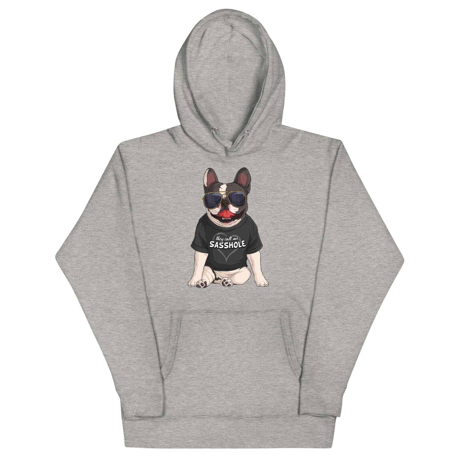"They Call Me Sasshole" French Bulldog Unisex Hoodie