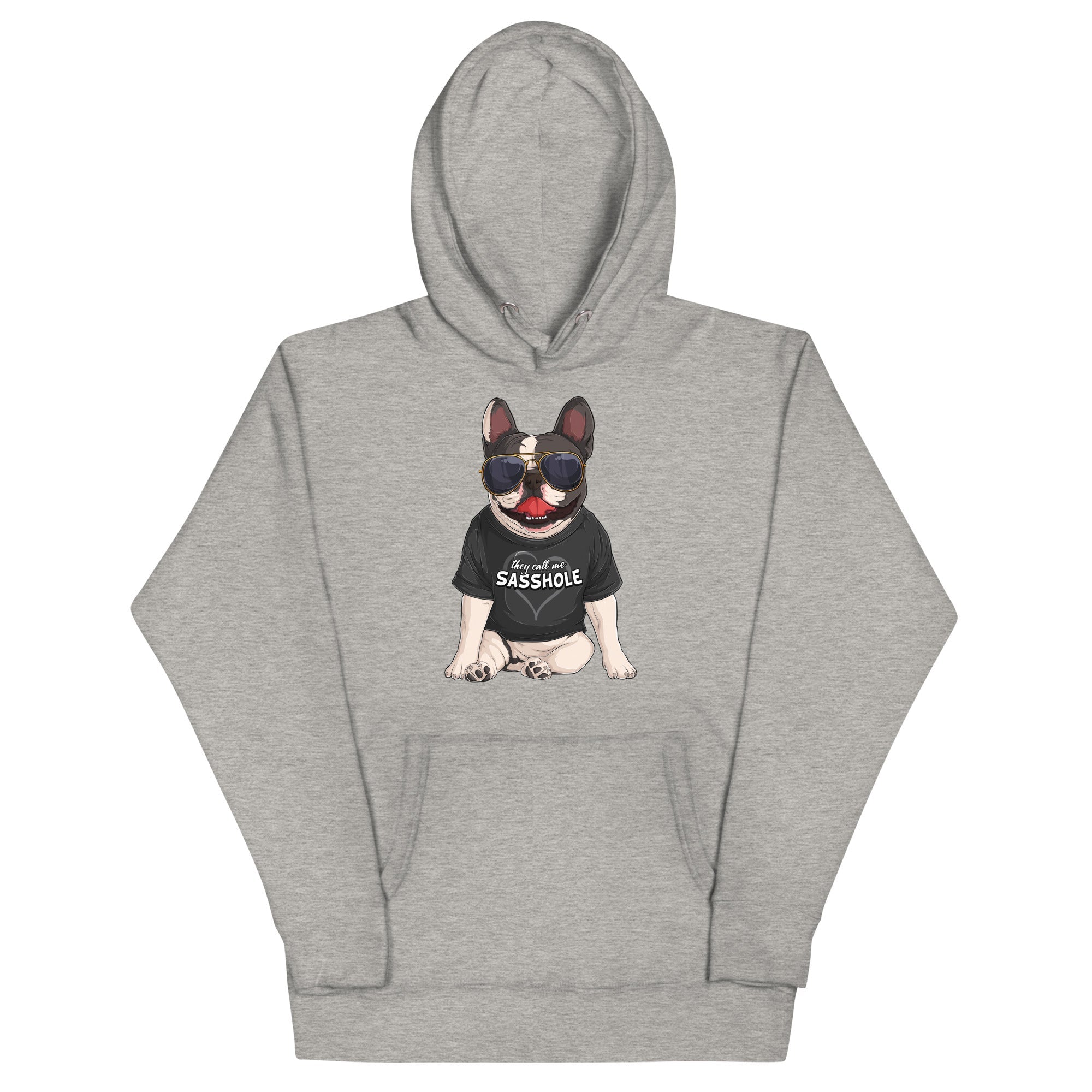 "They Call Me Sasshole" French Bulldog Unisex Hoodie