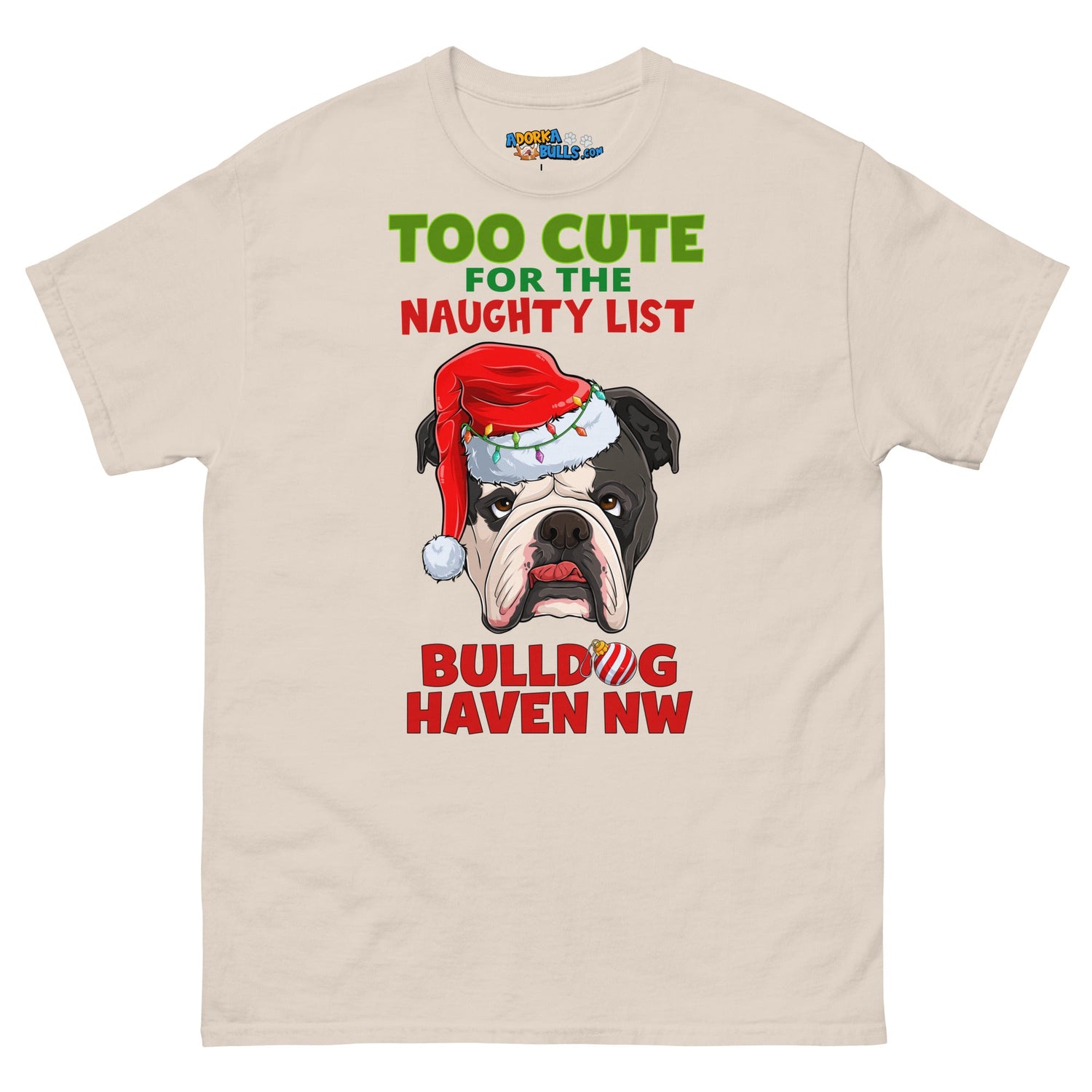 "Too Cute for the Naughty List" BHNW Bulldog Christmas Men’s T-Shirt