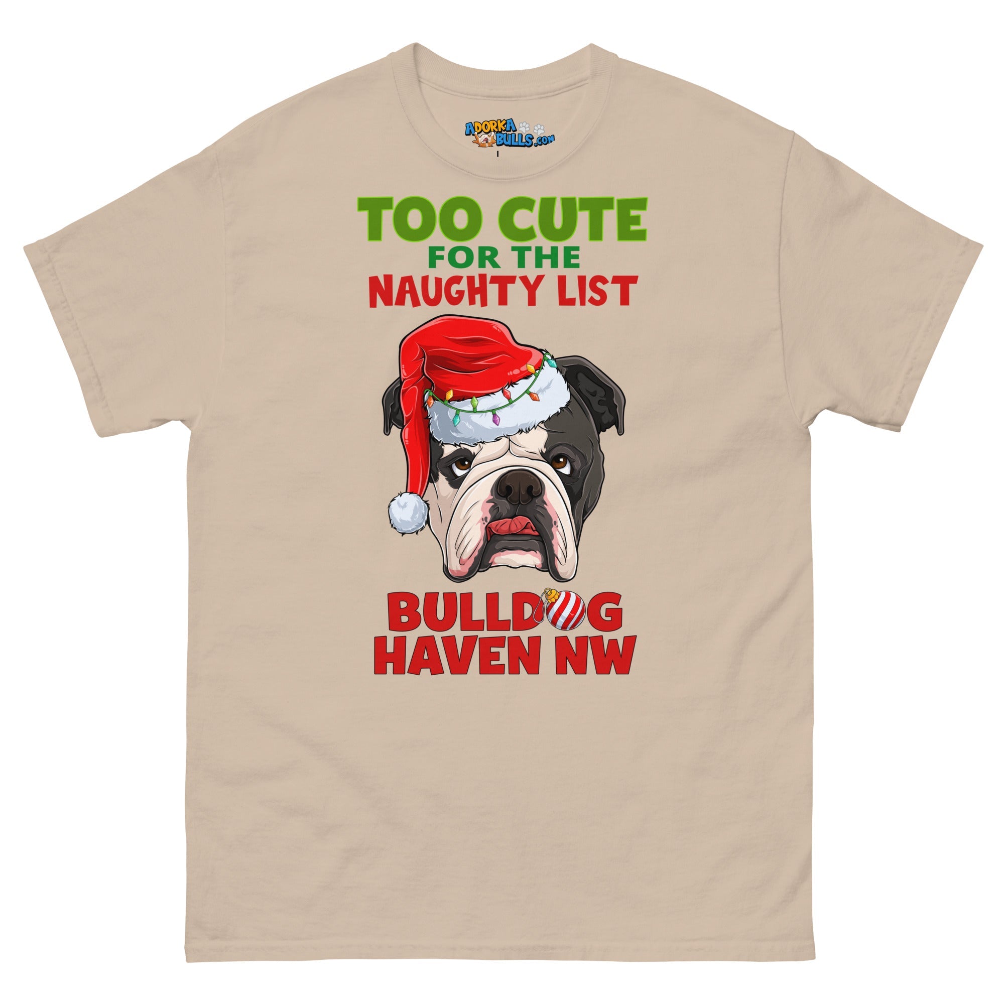 "Too Cute for the Naughty List" BHNW Bulldog Christmas Men’s T-Shirt