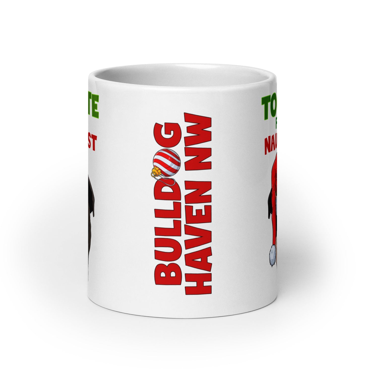 "Too Cute for the Naughty" List BHNW Bulldog Christmas Mug