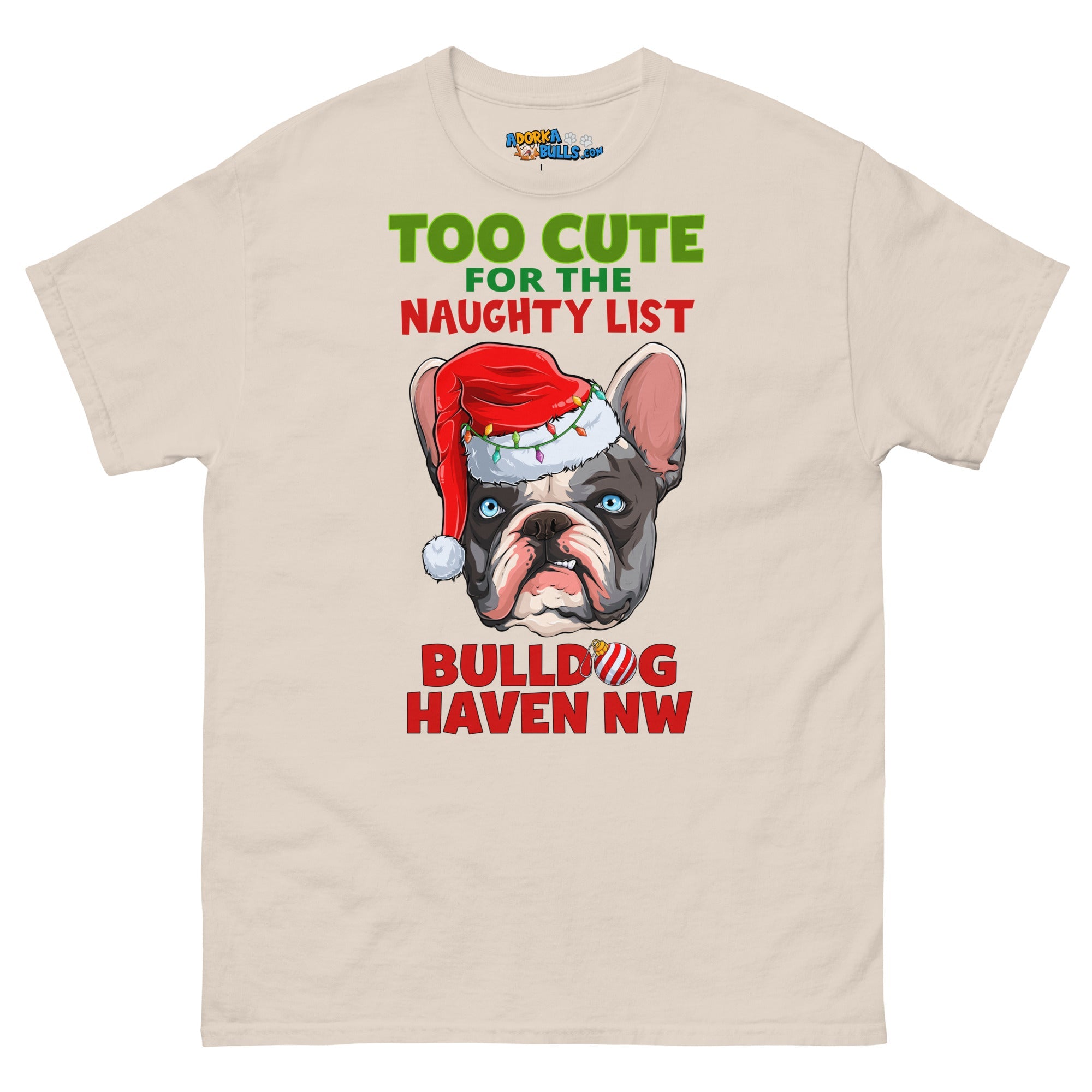 "Too Cute for the Naughty List" BHNW Frenchie Christmas Men’s T-Shirt