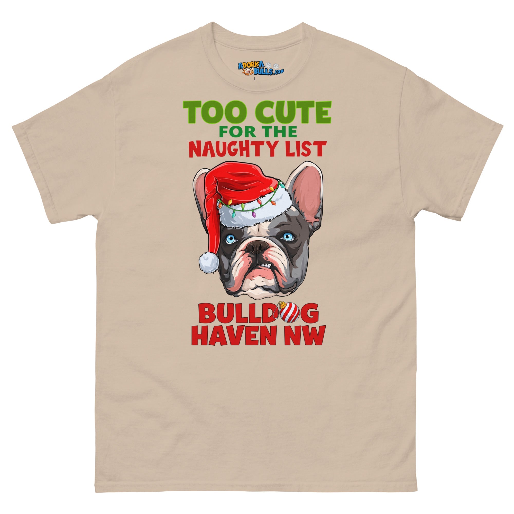 "Too Cute for the Naughty List" BHNW Frenchie Christmas Men’s T-Shirt